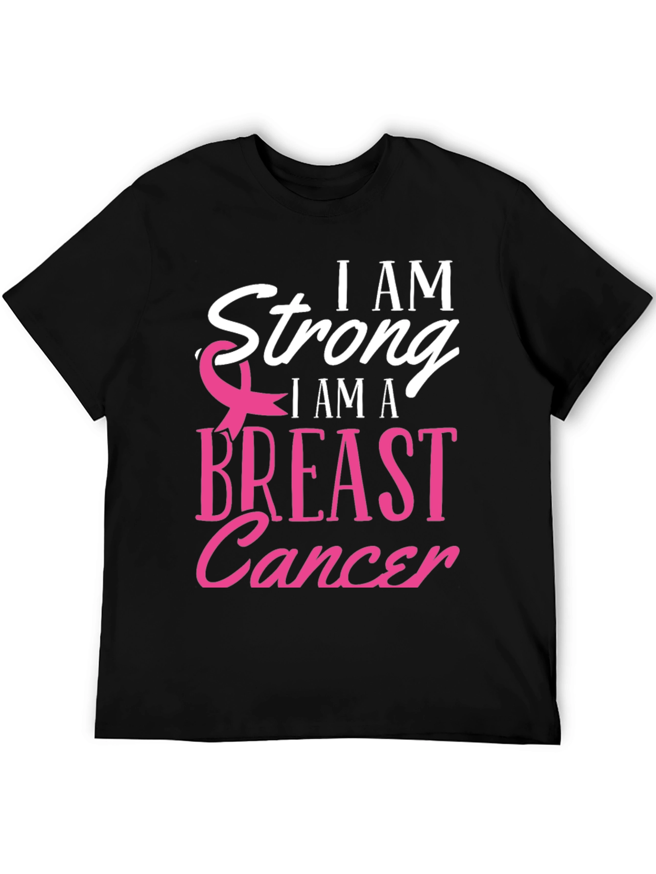 I am Strong Breast Cancer Awareness T-Shirt