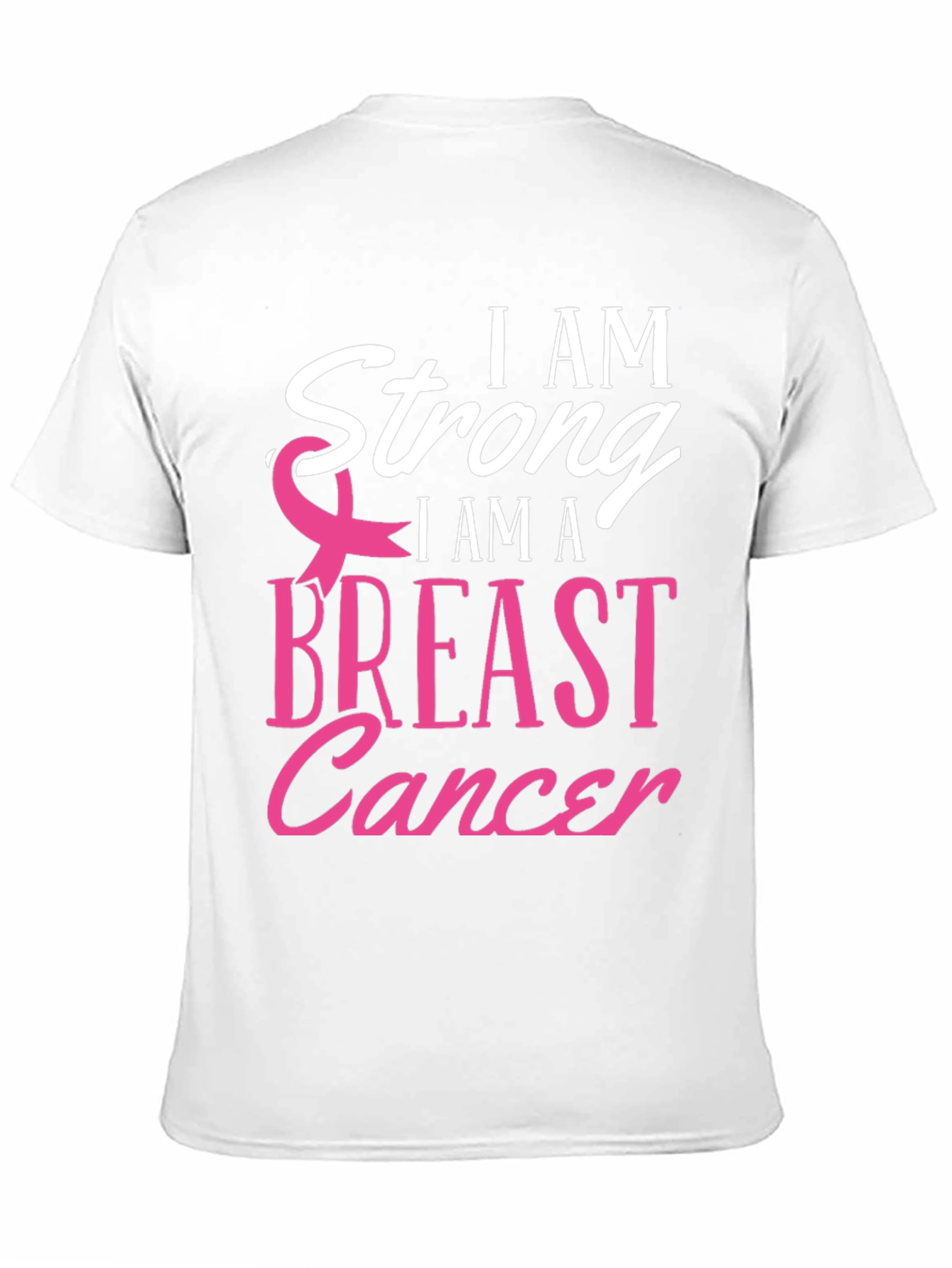 I am Strong Breast Cancer Awareness T-Shirt