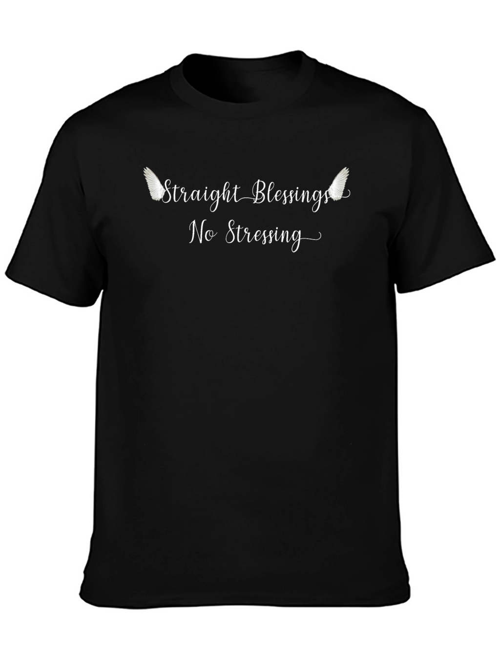 Straight Blessings No Stressing Graphic Tee