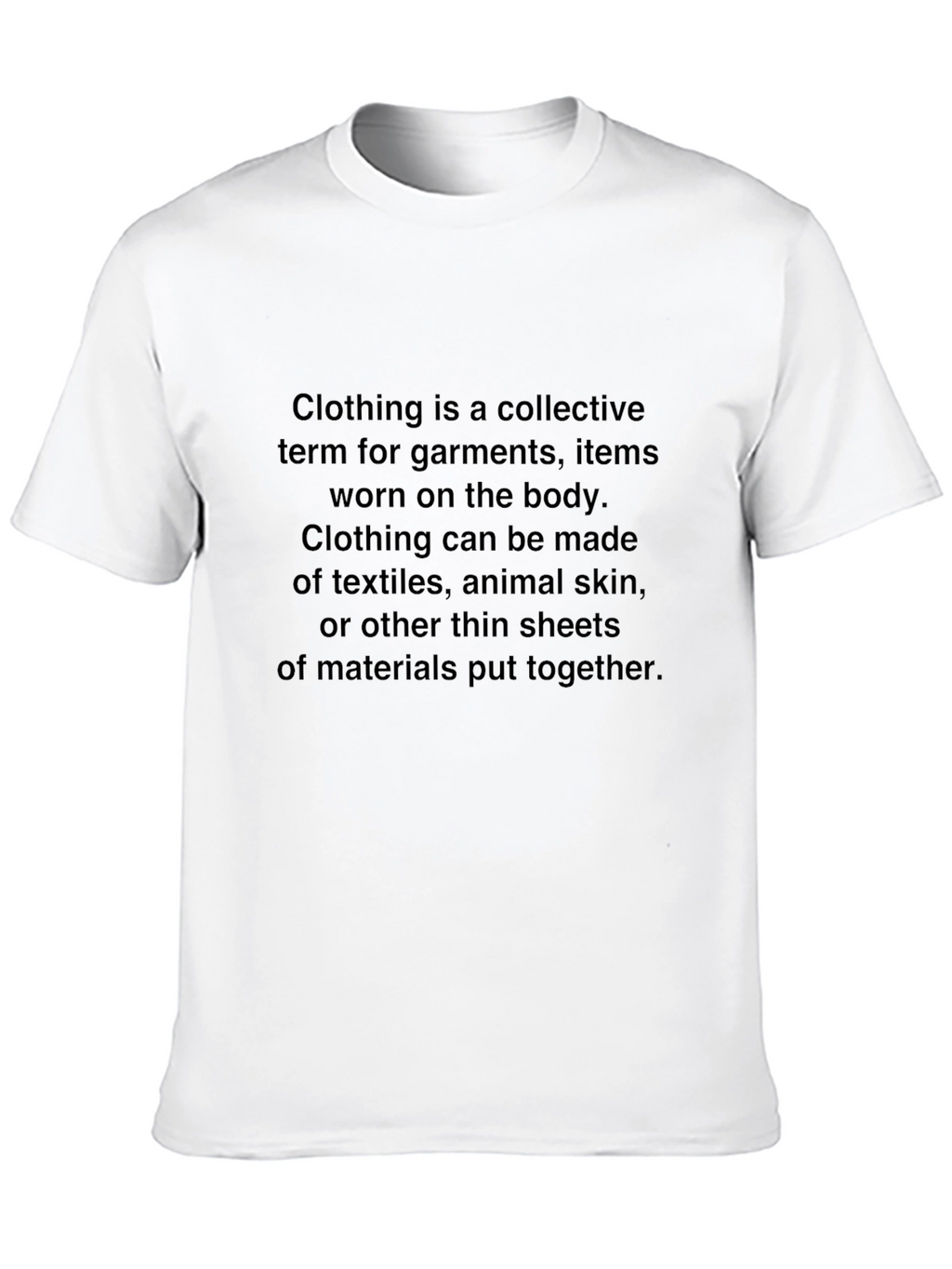 Statement T-Shirt - Clothing Definition