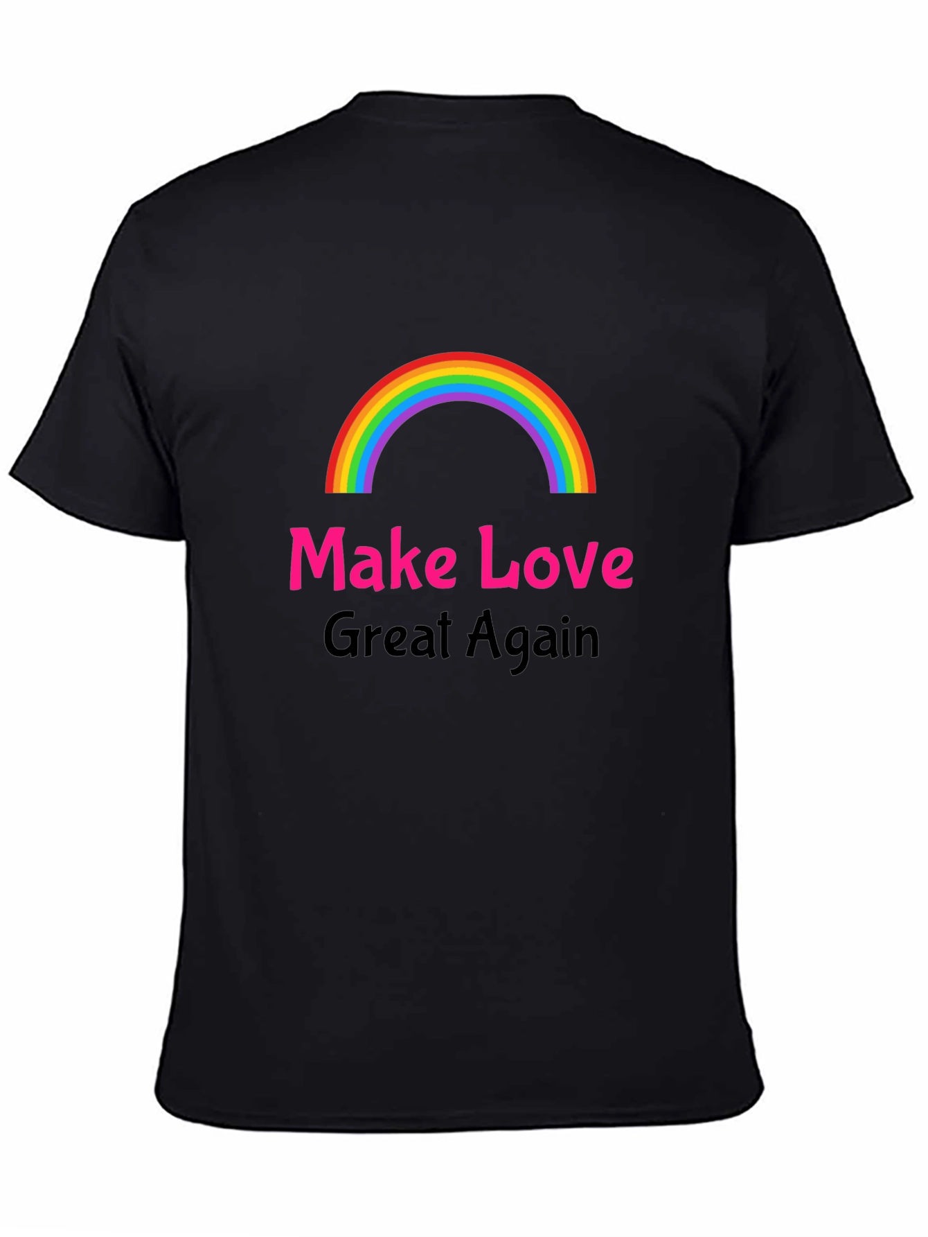 Make Love Great Again T-Shirt