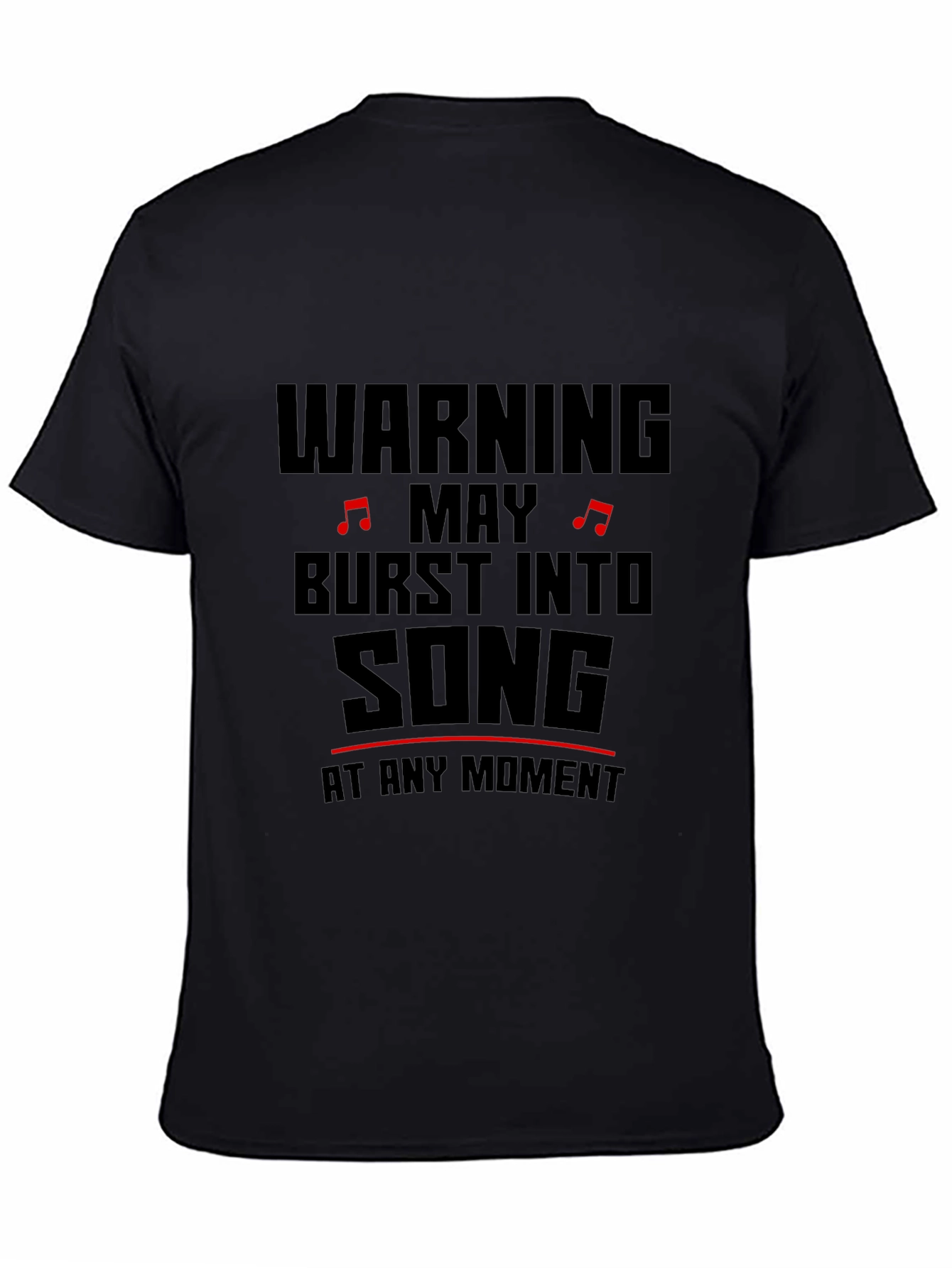 Warning May Burst Into Song T-Shirt
