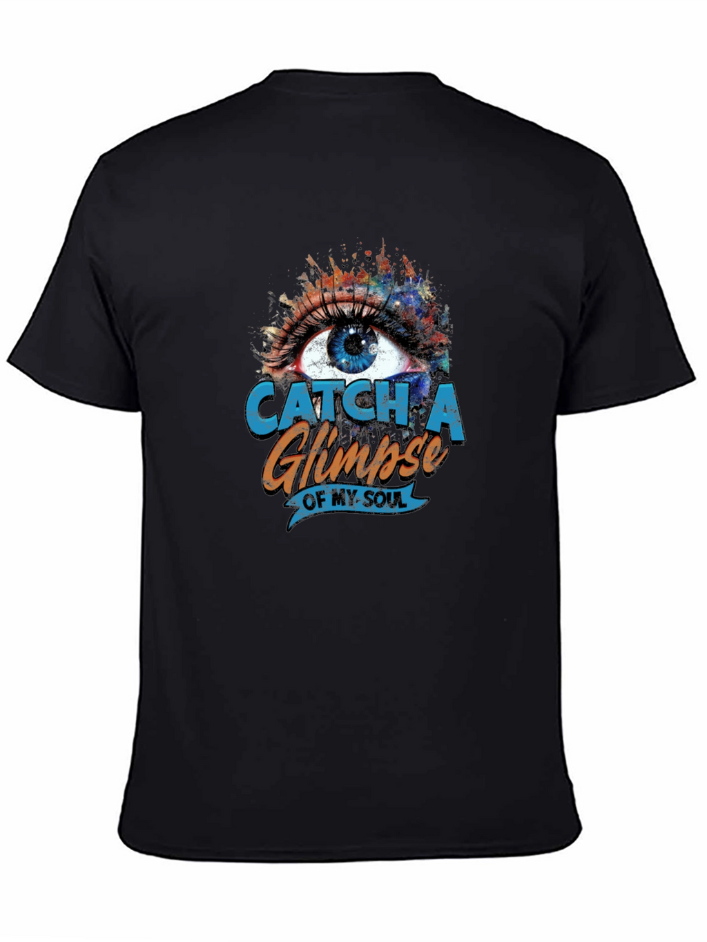 Catch a Glimpse of My Soul Graphic Tee