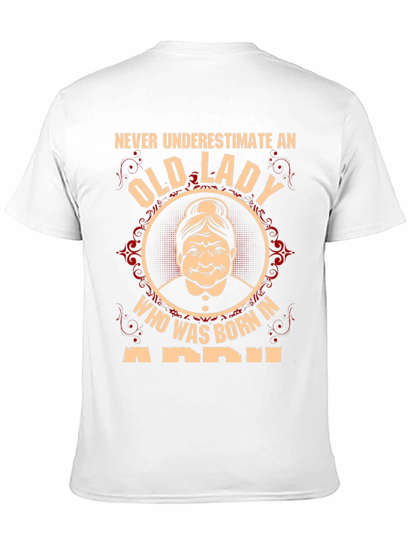 Never Underestimate an Old Lady T-Shirt - April Birthday