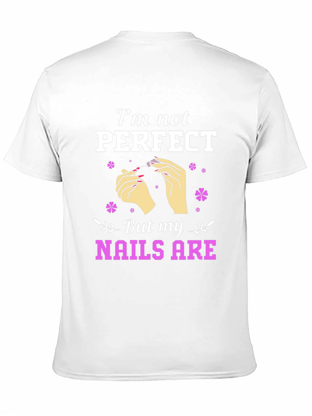 Nail Perfection Graphic Tee