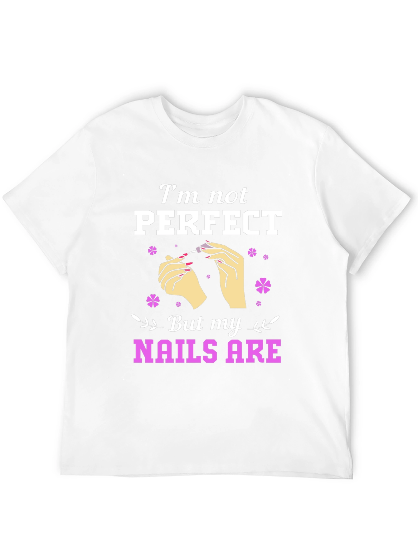 Nail Perfection Graphic Tee