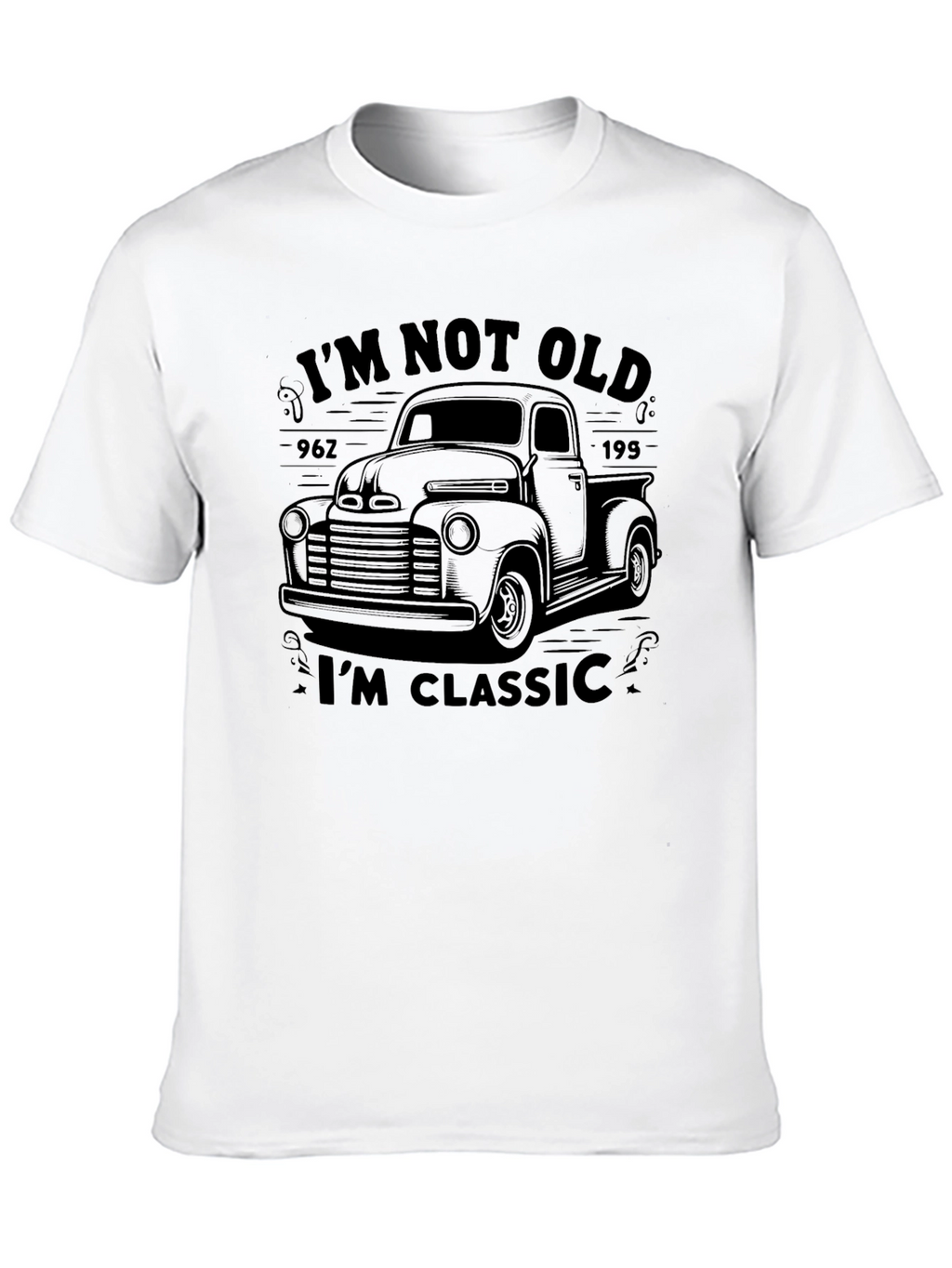 Im Not Old Im Classic Truck T-Shirt