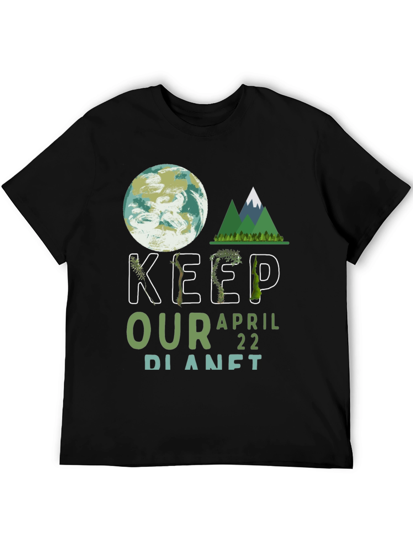 Keep Our Planet Earth Day T-Shirt