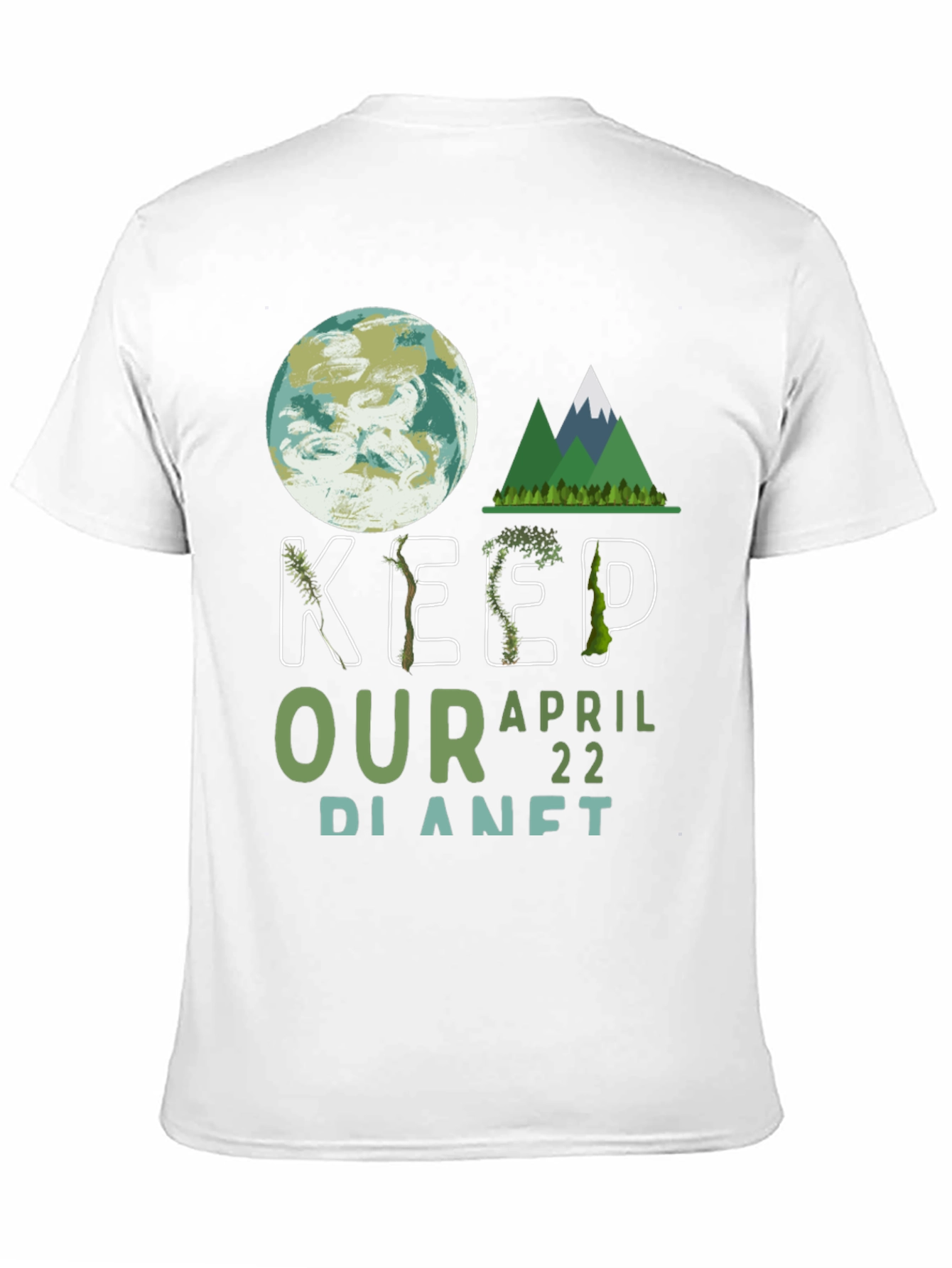 Keep Our Planet Earth Day T-Shirt