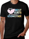 Best Aunts Get Promoted to Godmother T-Shirt