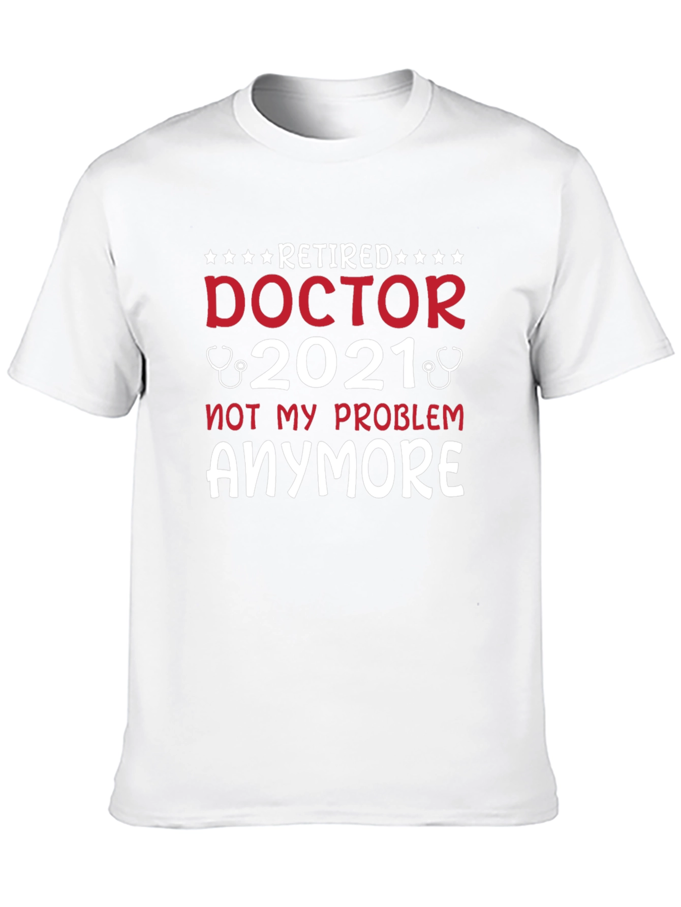 Retired Doctor 2021 T-Shirt