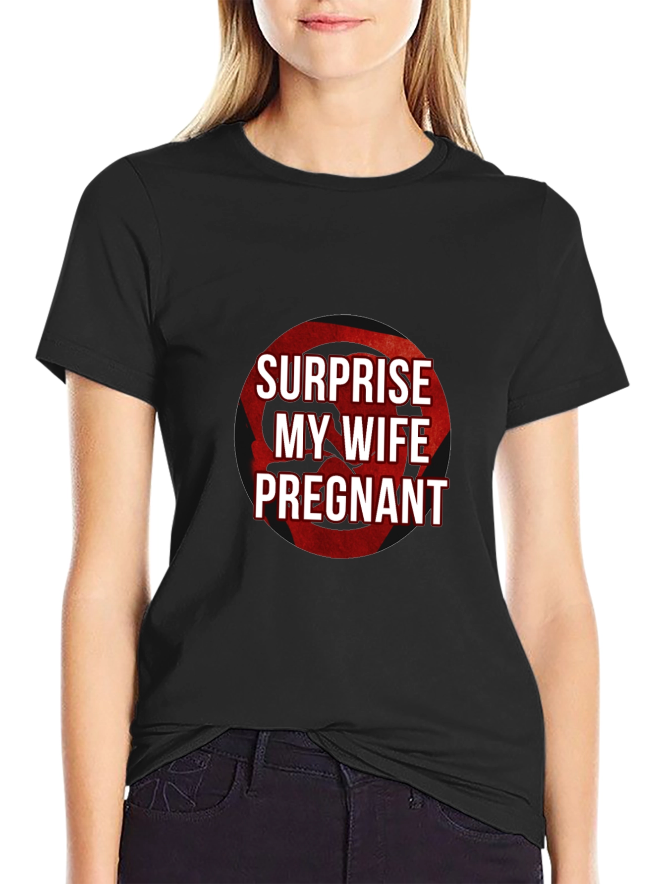 Surprise My Wife is Pregnant T-Shirt