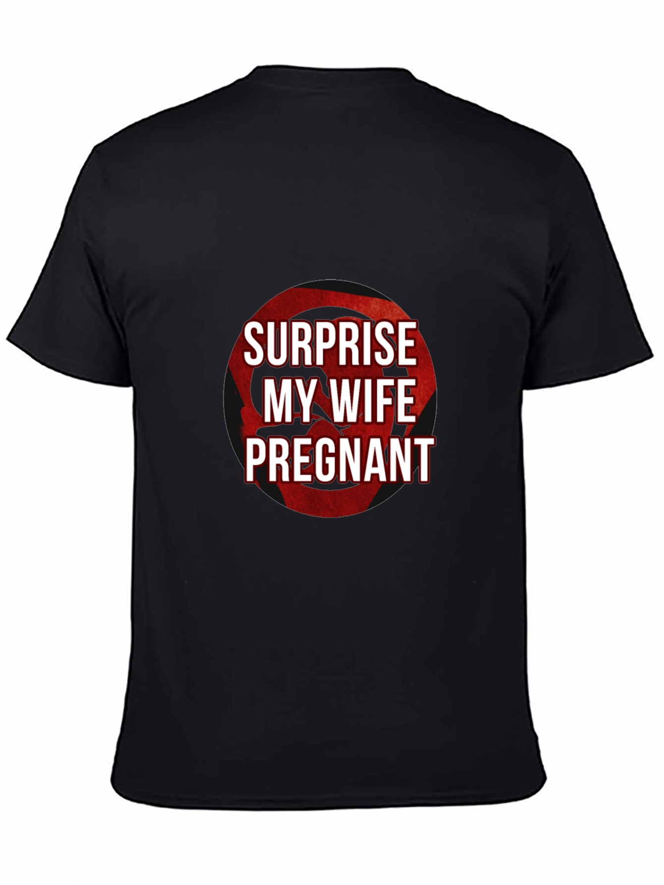 Surprise My Wife is Pregnant T-Shirt