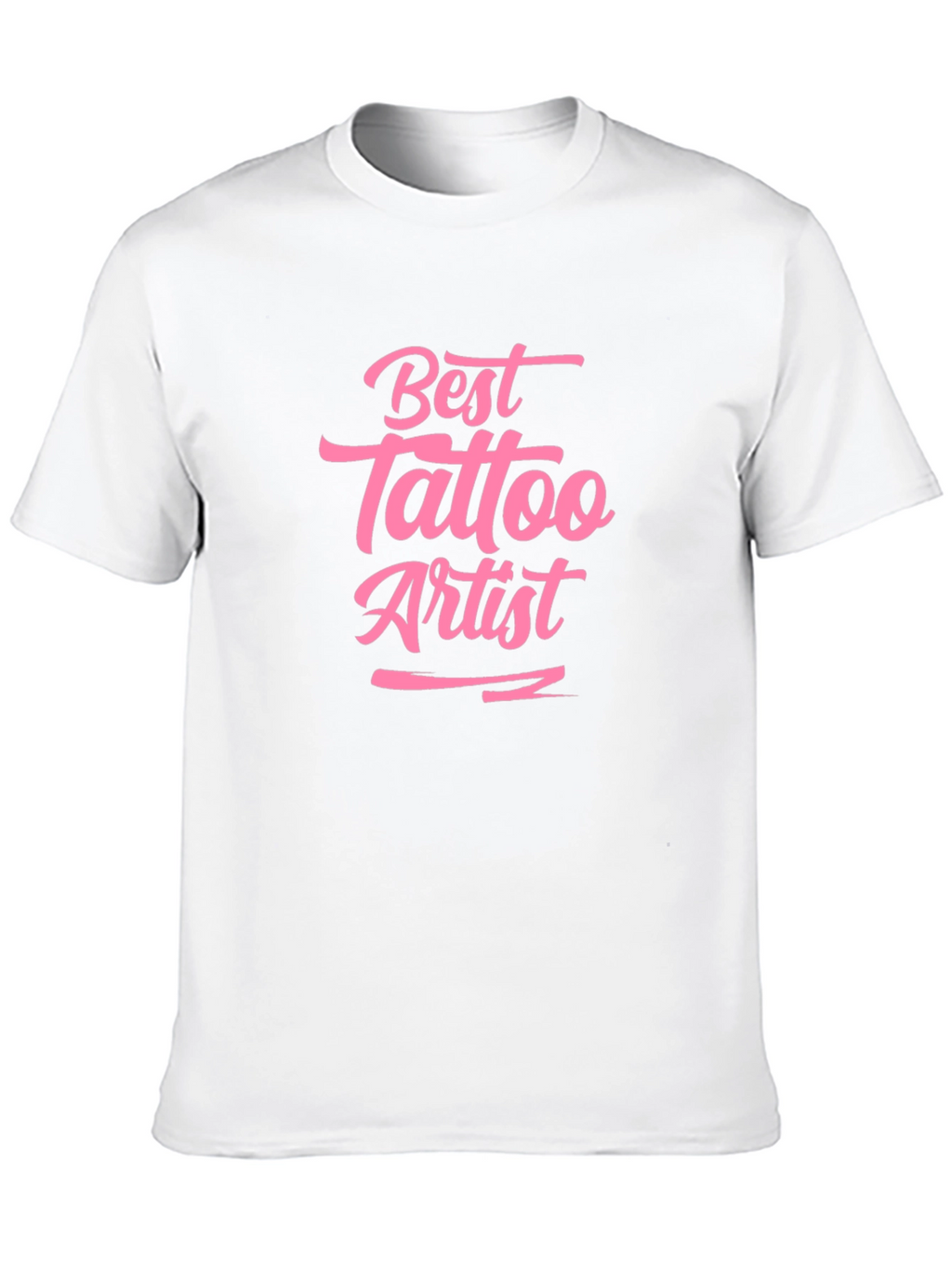 Best Tattoo Artist T-Shirt - Unique Gift!