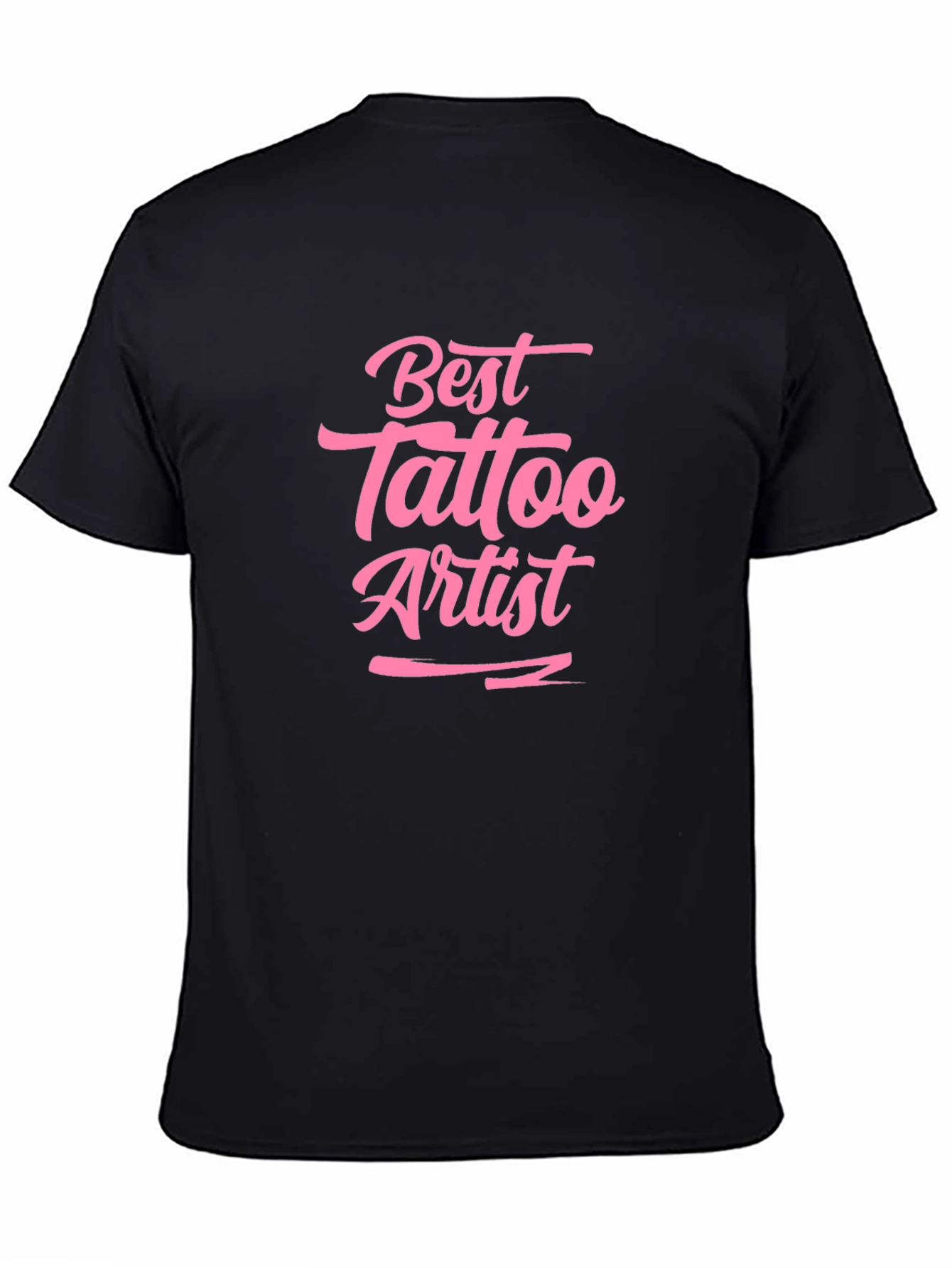 Best Tattoo Artist T-Shirt - Unique Gift!