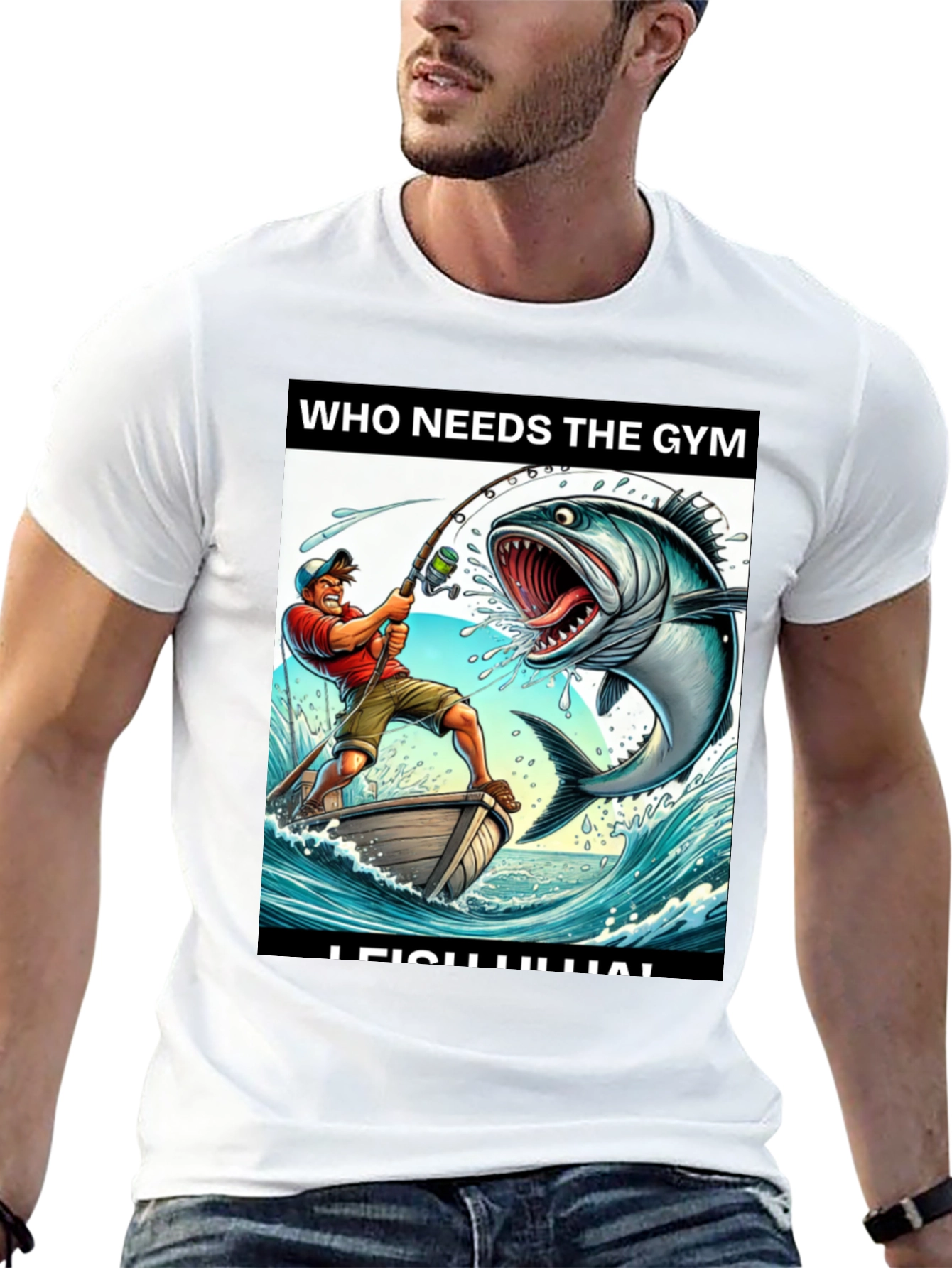 Funny Fishing T-Shirt - Who Needs the Gym?
