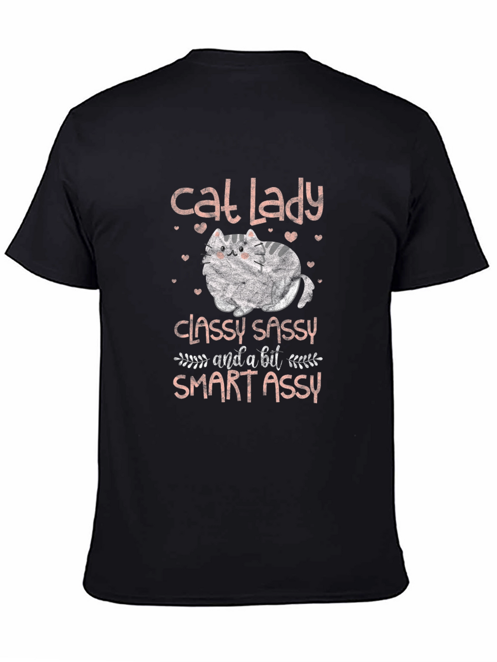 Cat Lady T-Shirt - Classy Sassy & Smart Assy