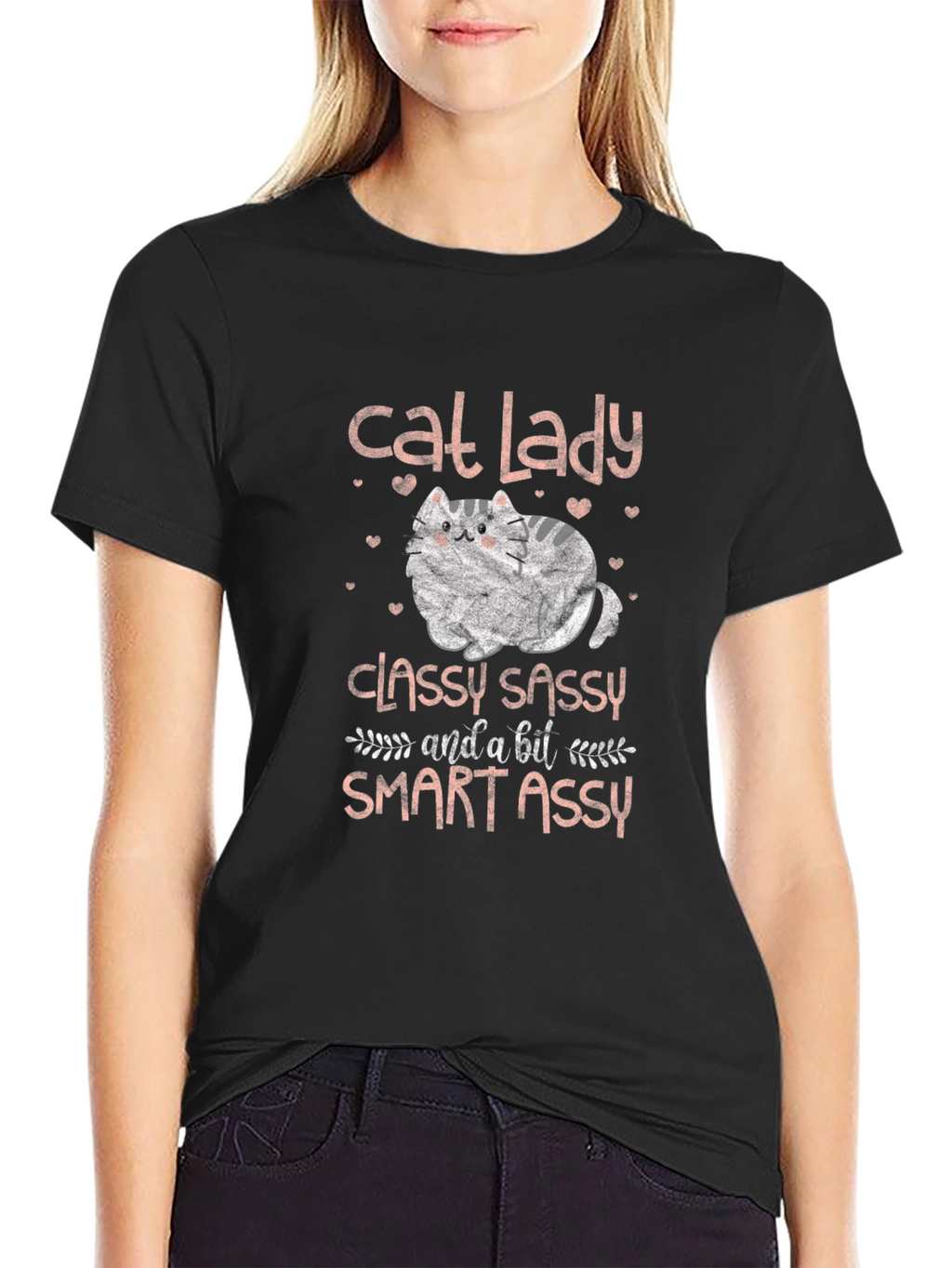 Cat Lady T-Shirt - Classy Sassy & Smart Assy