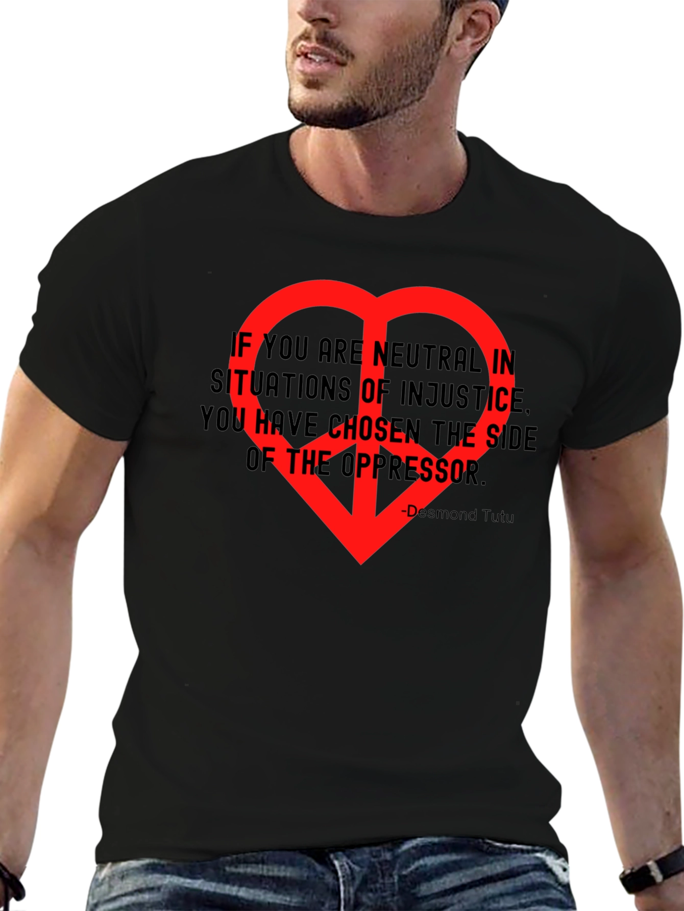 Neutrality Injustice T-Shirt - Desmond Tutu Quote Heart