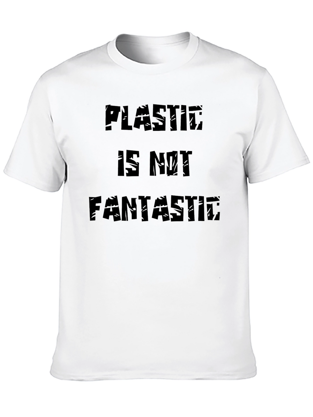 Plastic Is Not Fantastic Graphic Tee