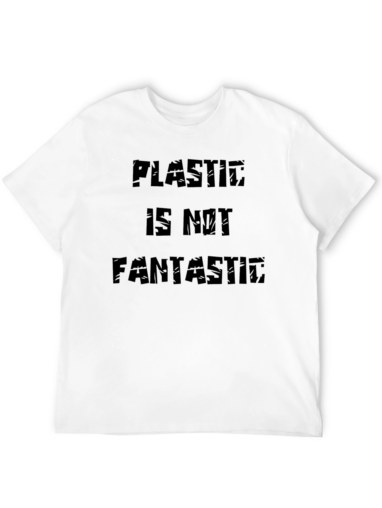Plastic Is Not Fantastic Graphic Tee