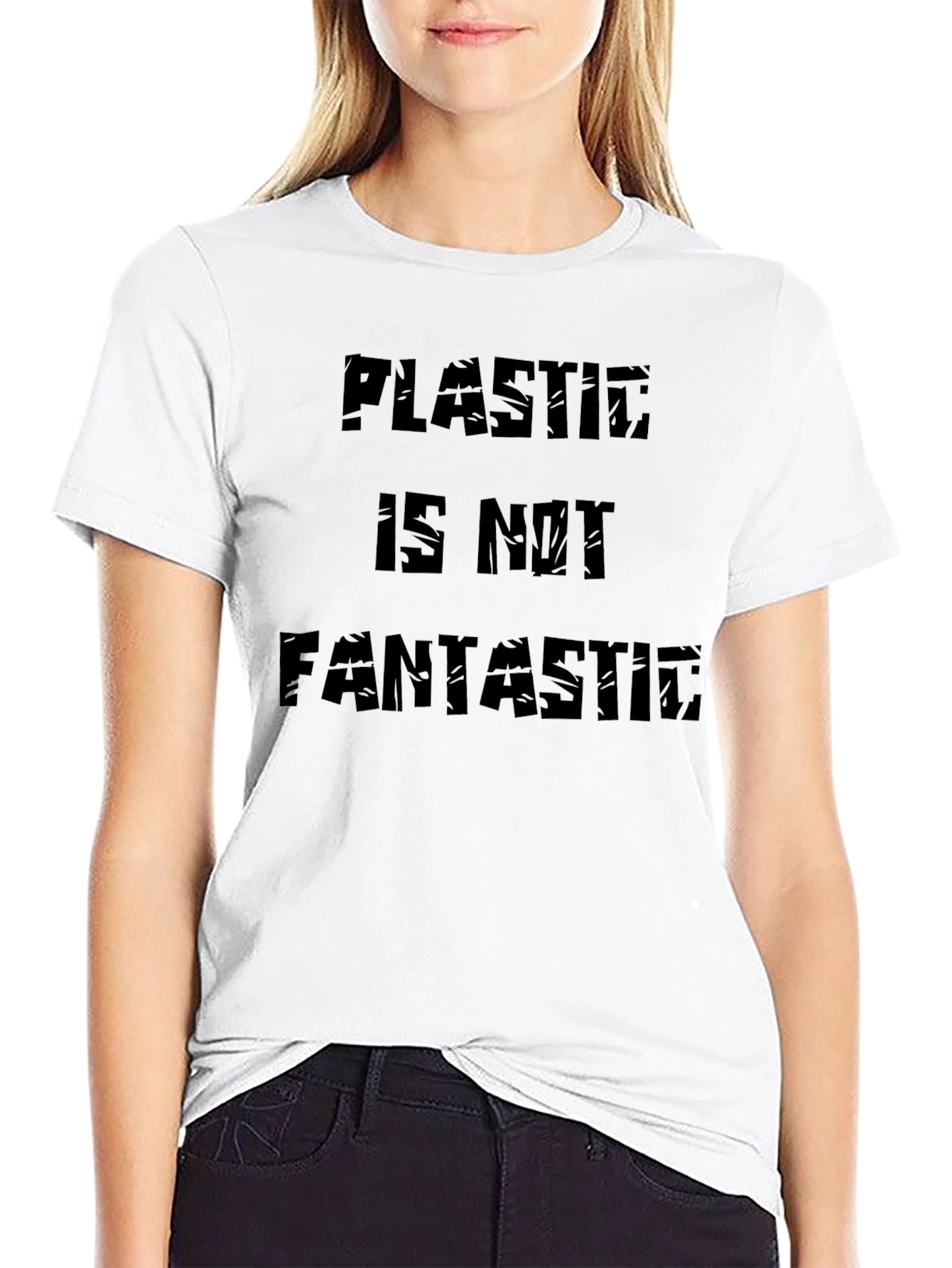 Plastic Is Not Fantastic Graphic Tee
