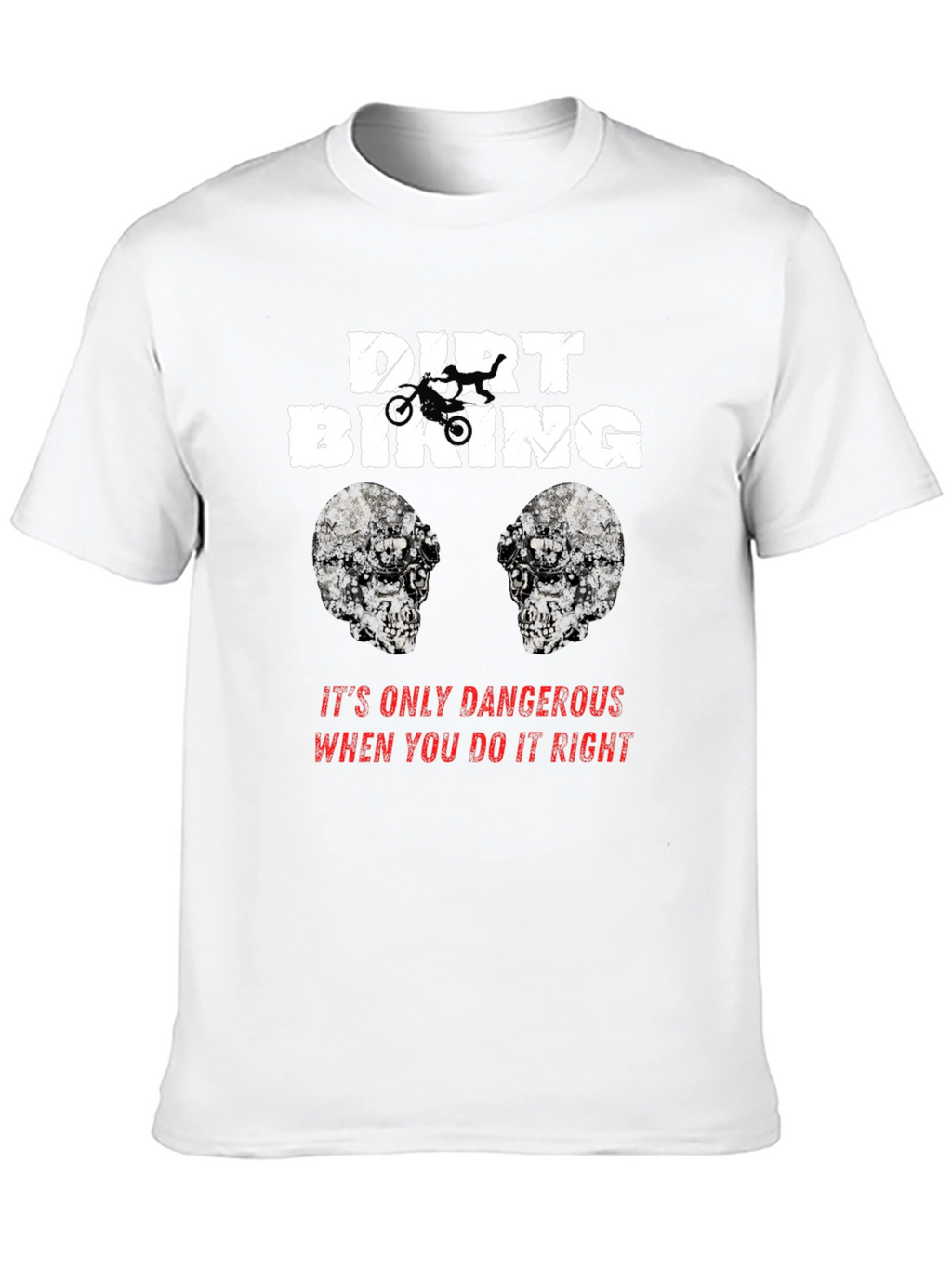 Dirt Biking Danger T-Shirt