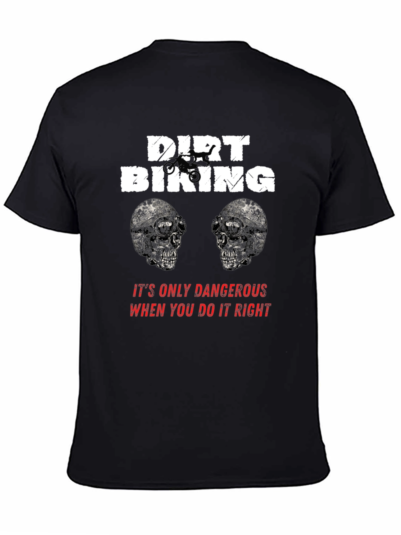 Dirt Biking Danger T-Shirt