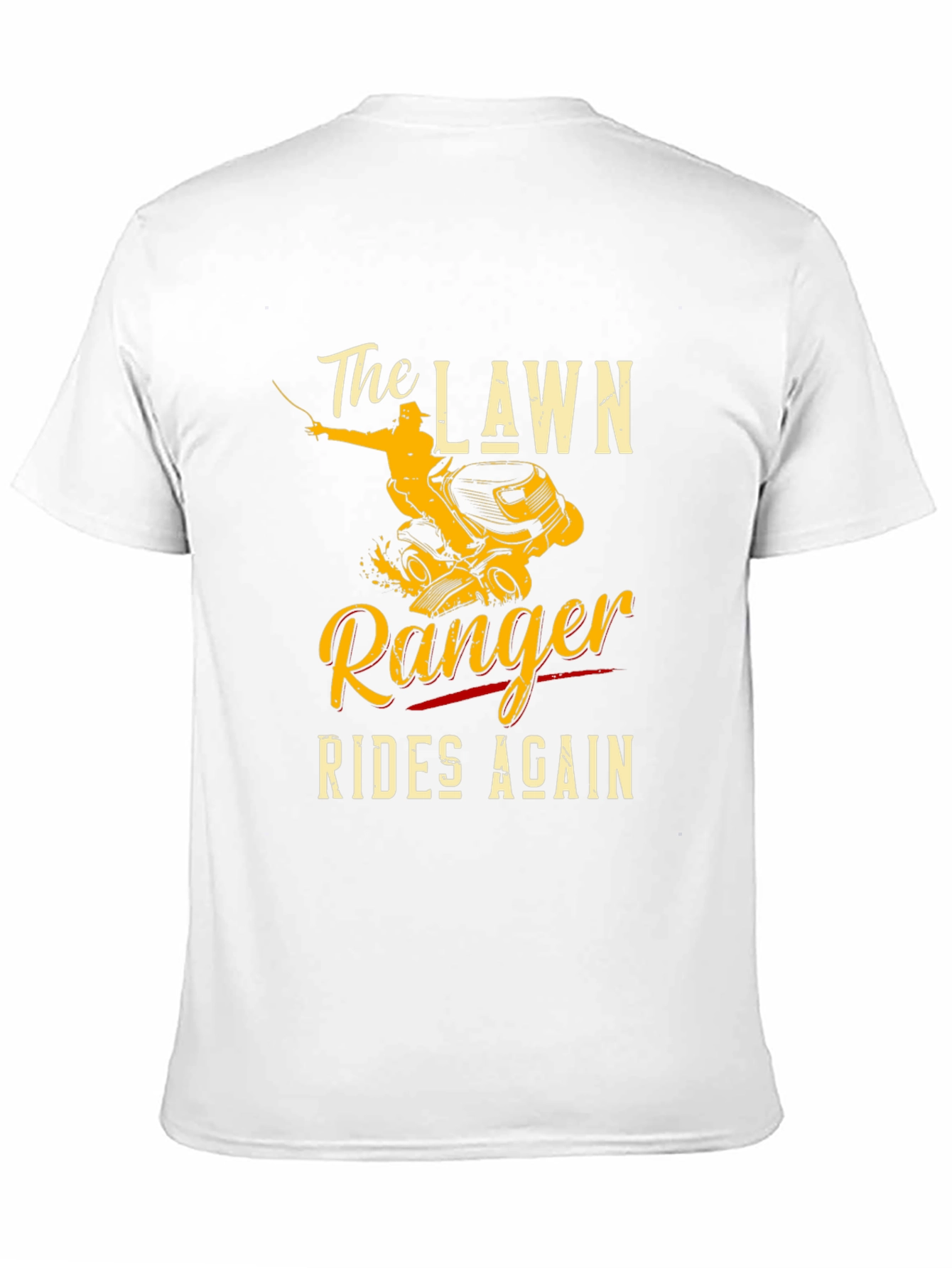 The Lawn Ranger Rides Again T-Shirt