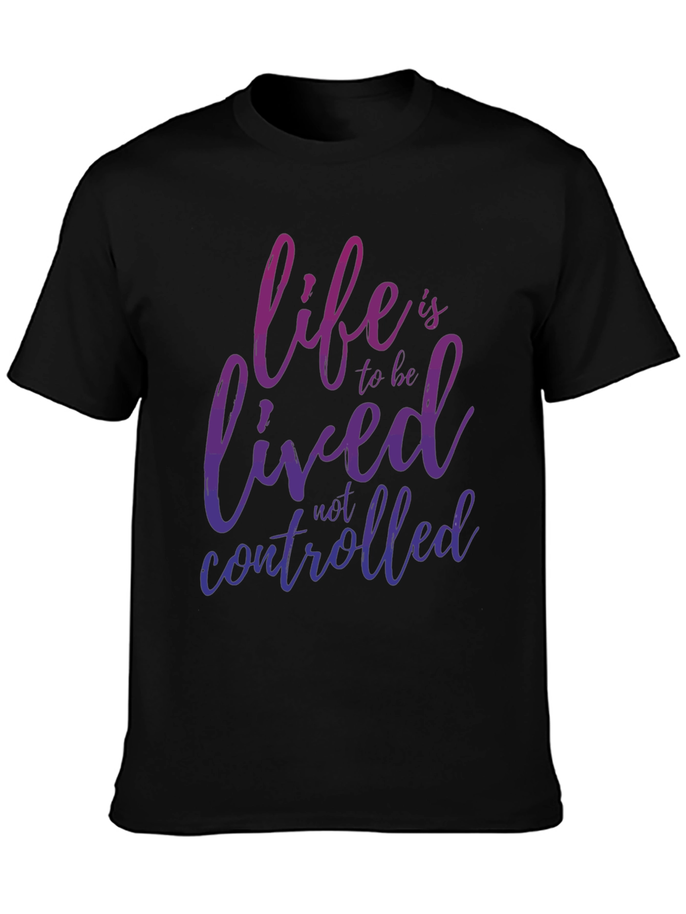 Life is to be Lived Graphic Tee
