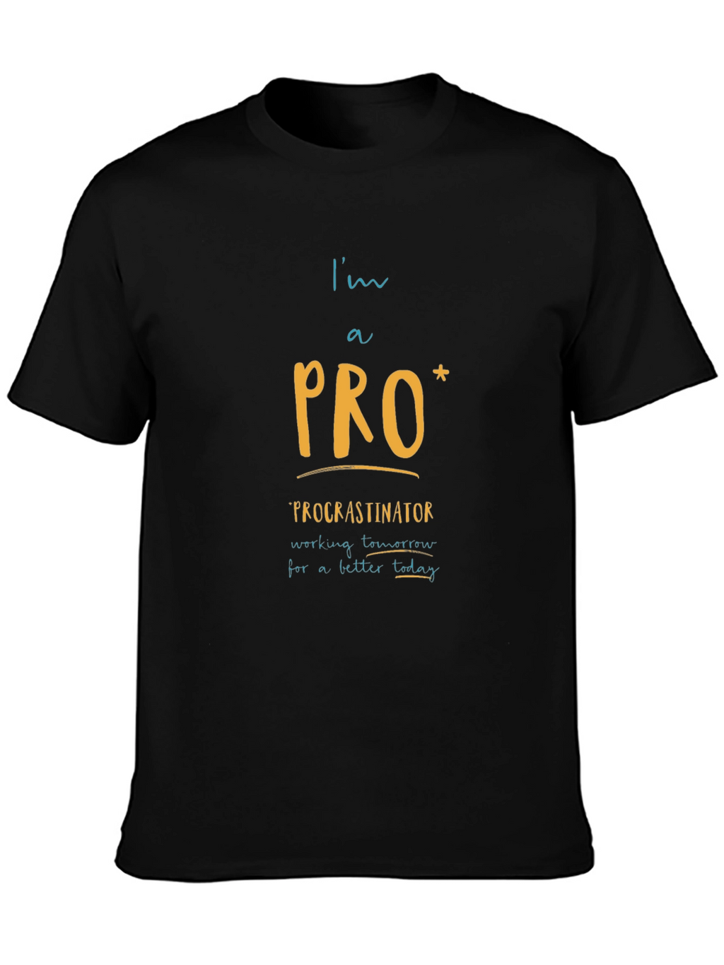 Procrastinator Funny Graphic T-Shirt