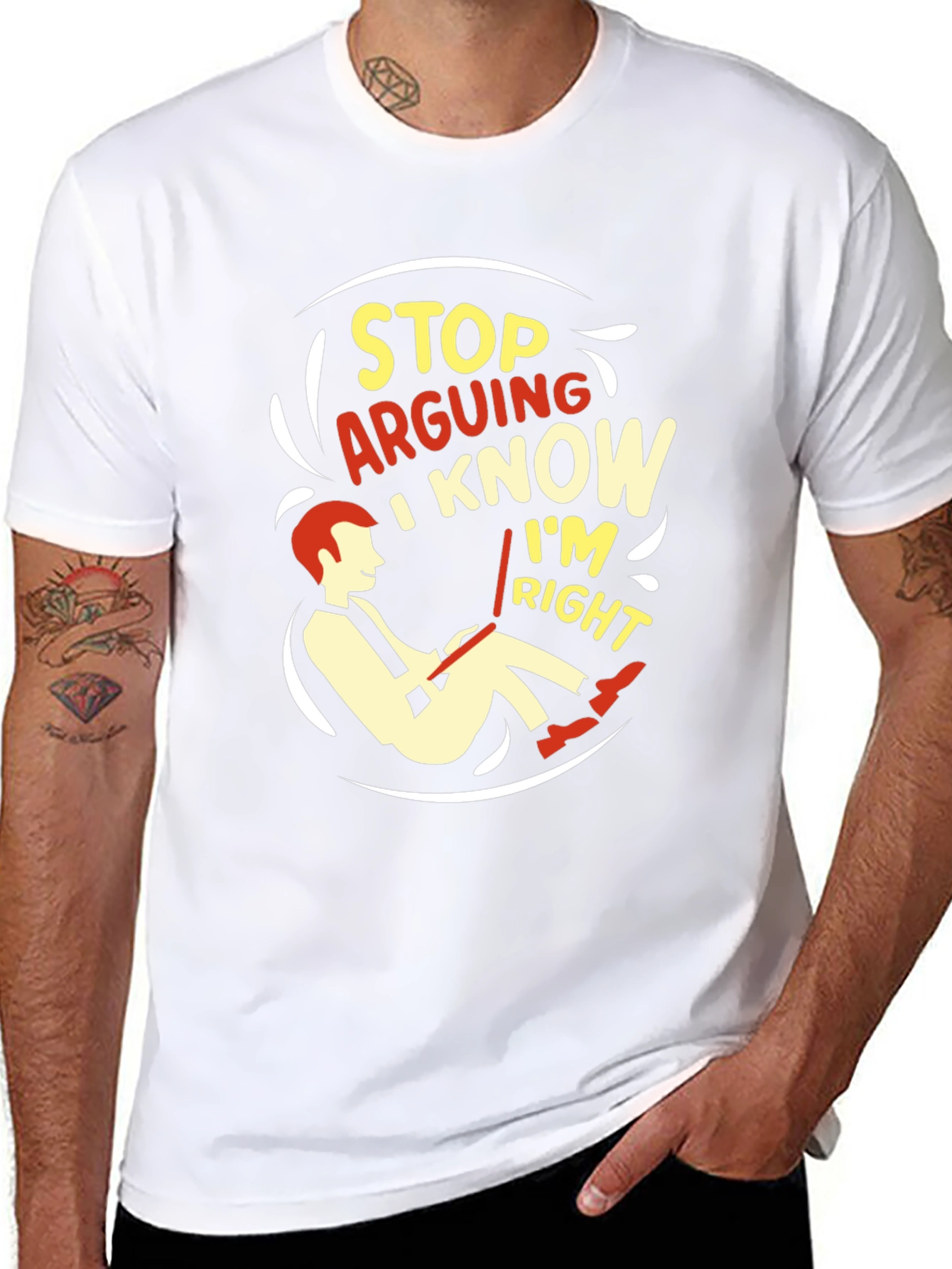 Stop Arguing I Know Im Right Graphic T-Shirt