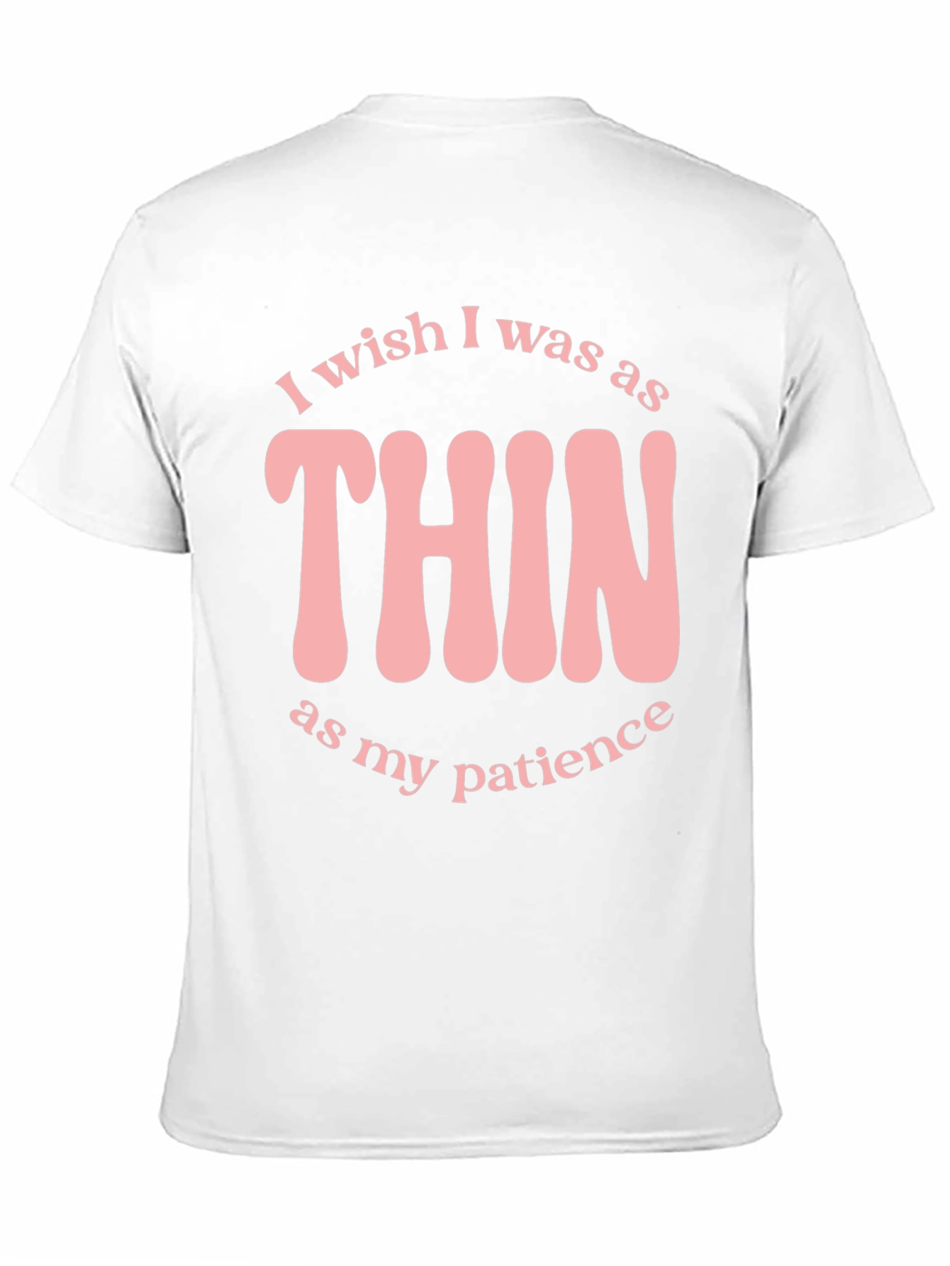 Funny Thin as my Patience Graphic T-Shirt