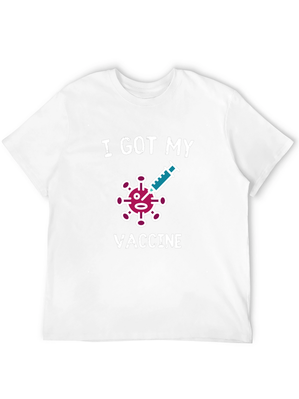 I Got My Vaccine T-Shirt - Novelty Graphic Tee