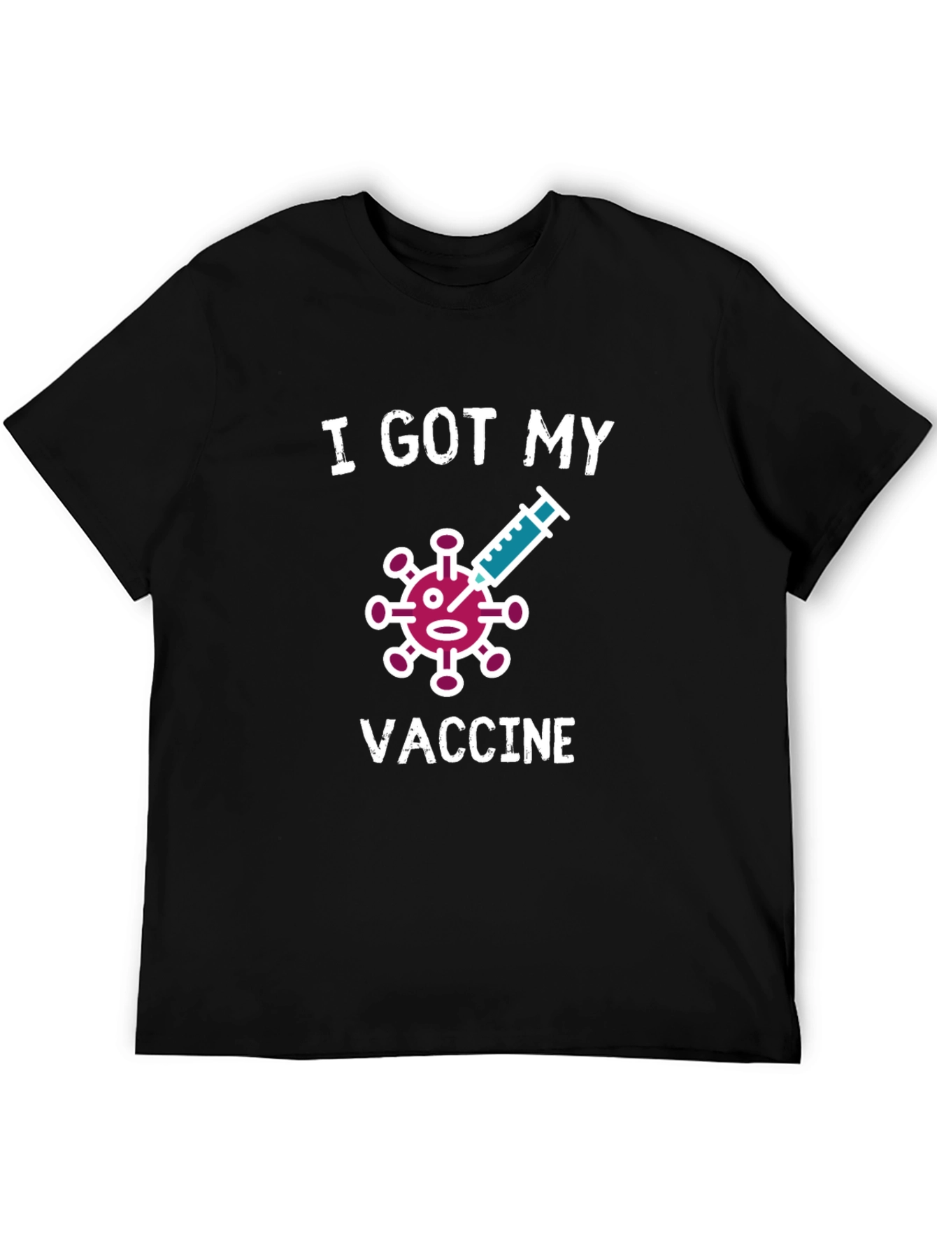 I Got My Vaccine T-Shirt - Novelty Graphic Tee