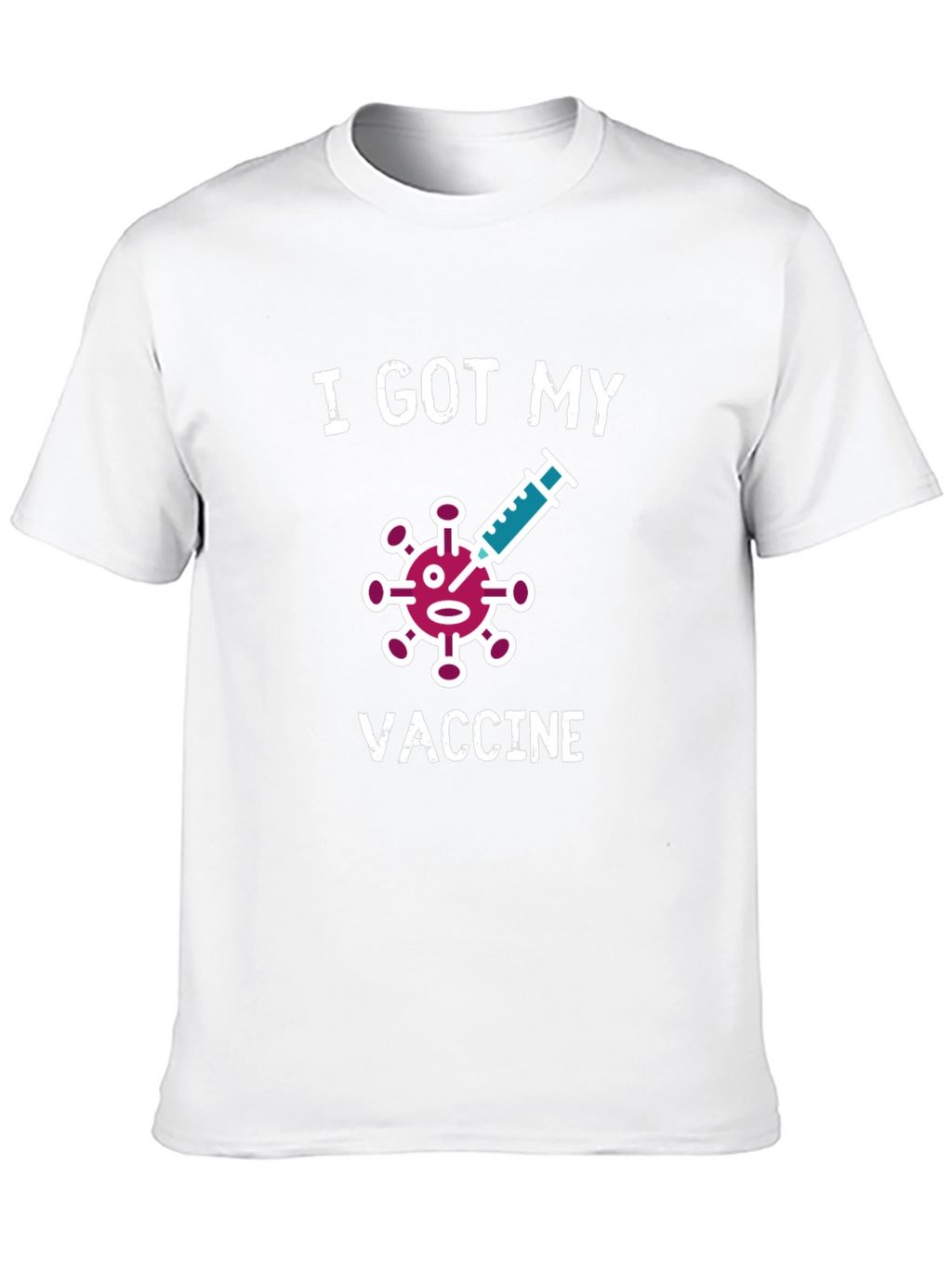 I Got My Vaccine T-Shirt - Novelty Graphic Tee