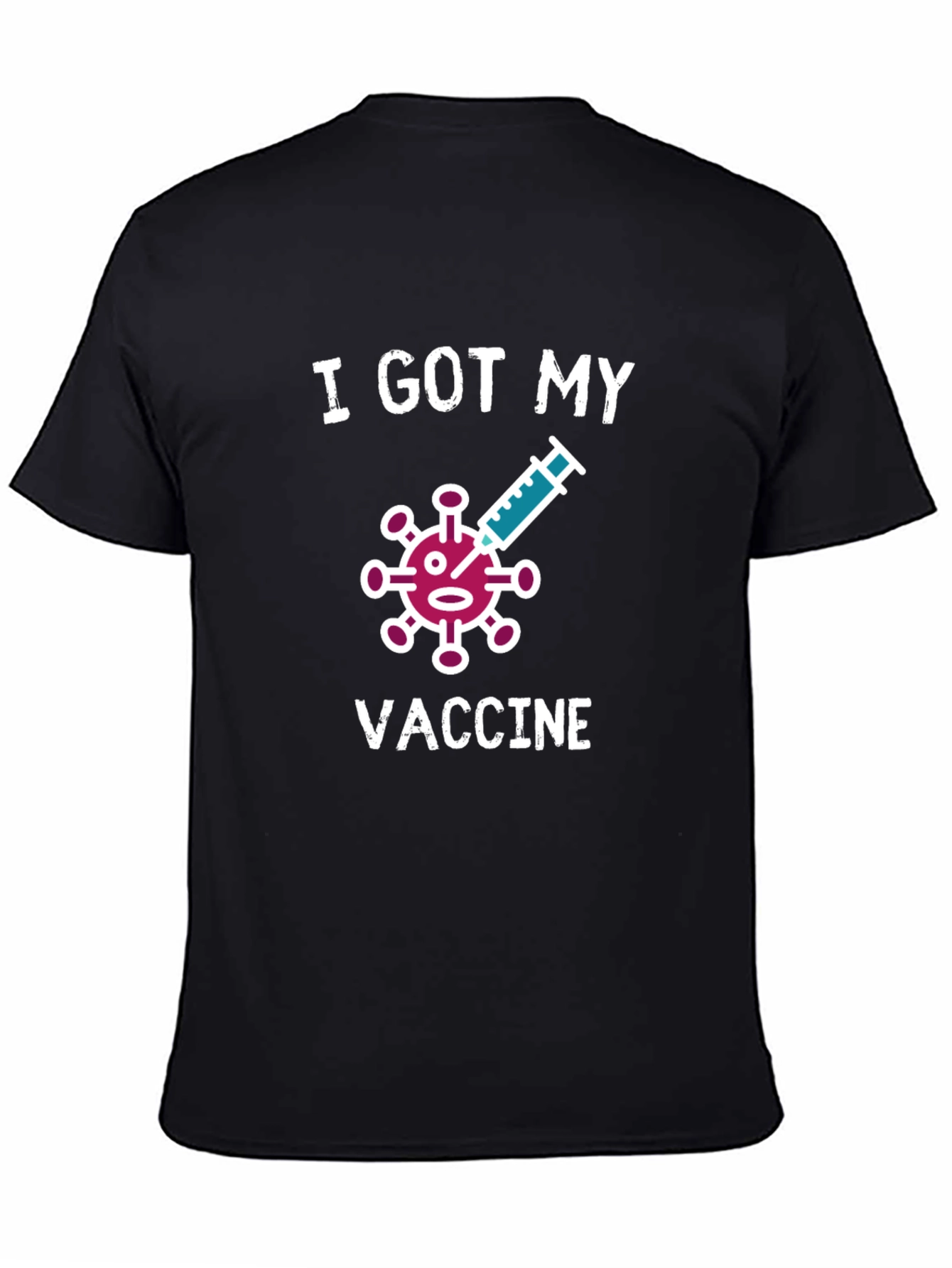 I Got My Vaccine T-Shirt - Novelty Graphic Tee