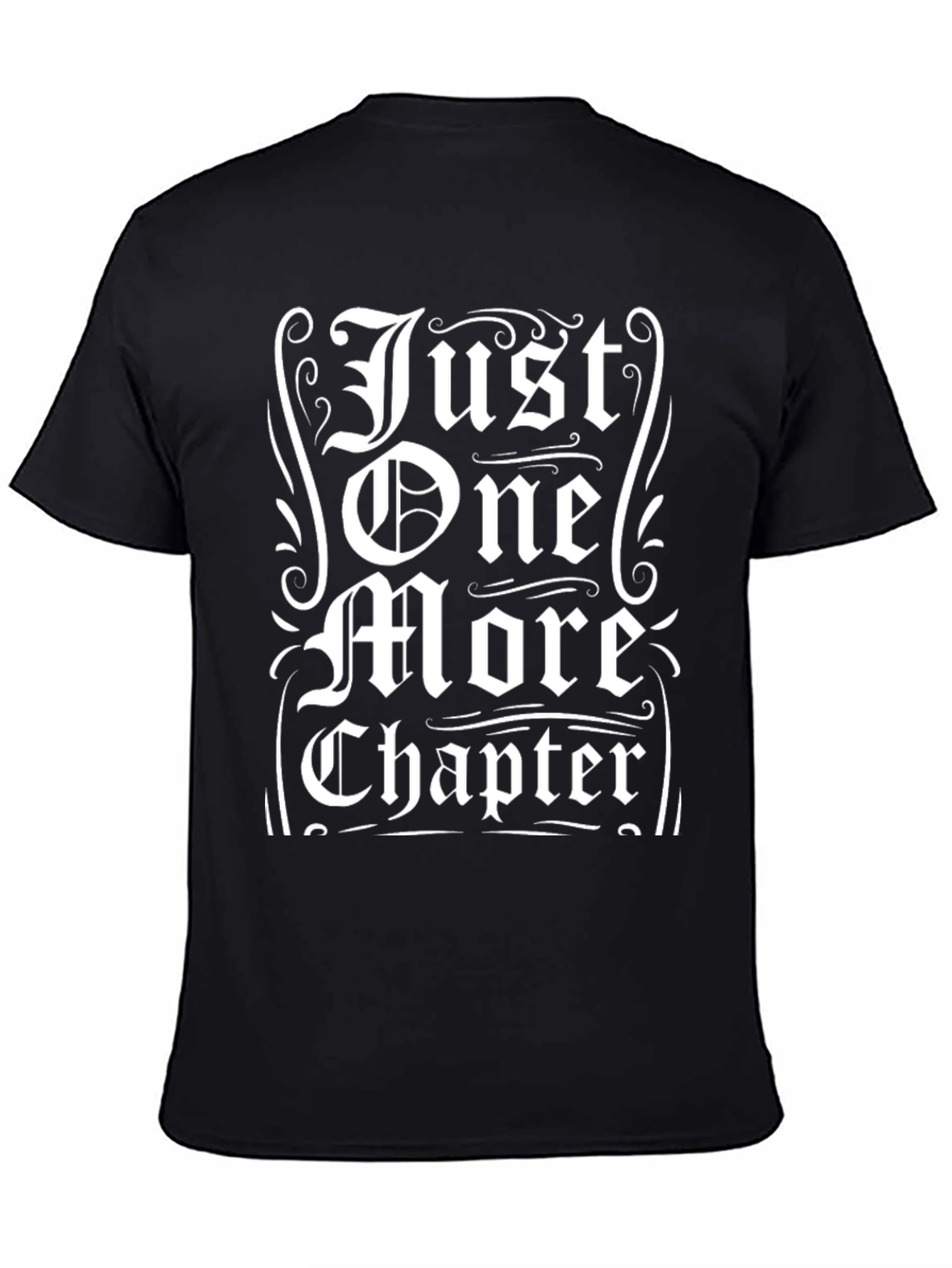 Just One More Chapter T-Shirt