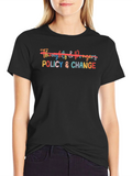 Policy & Change T-Shirt