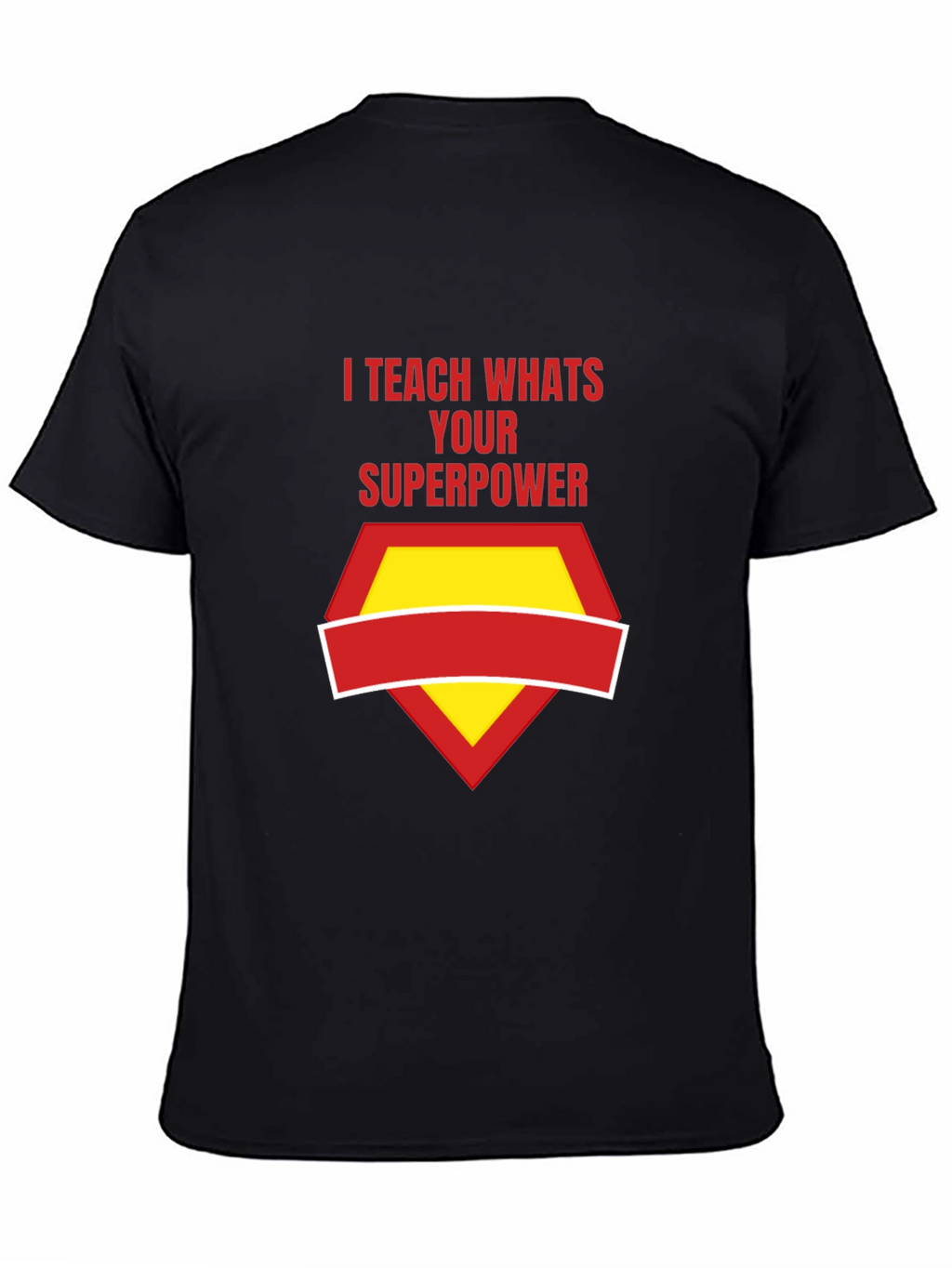 Teacher Superpower T-Shirt