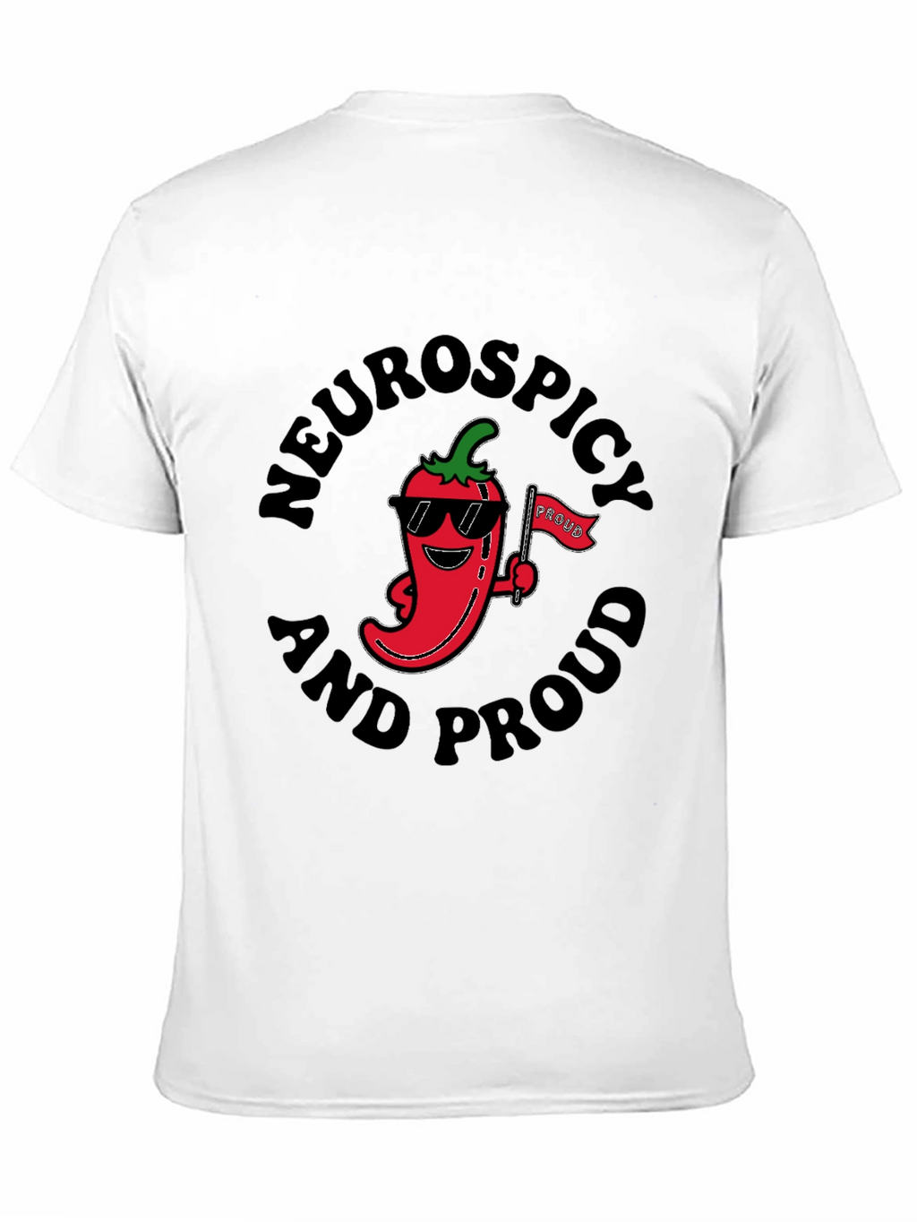 Neurospicy and Proud T-Shirt