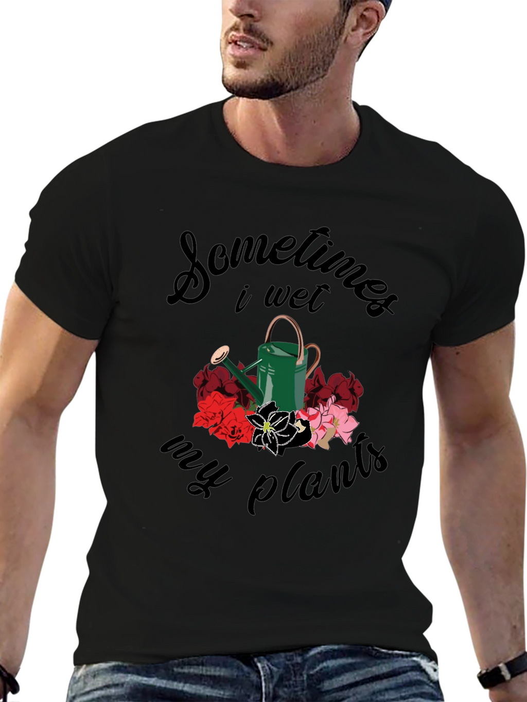 Sometimes I Wet My Plants T-Shirt