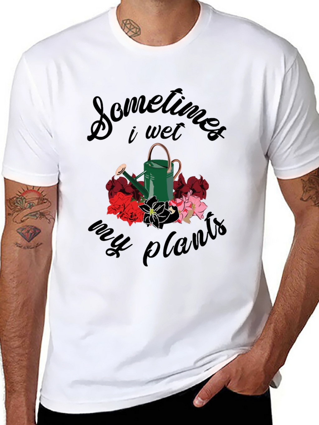 Sometimes I Wet My Plants T-Shirt