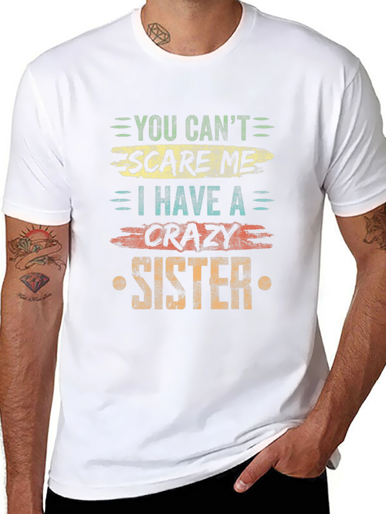 You Cant Scare Me Crazy Sister T-Shirt