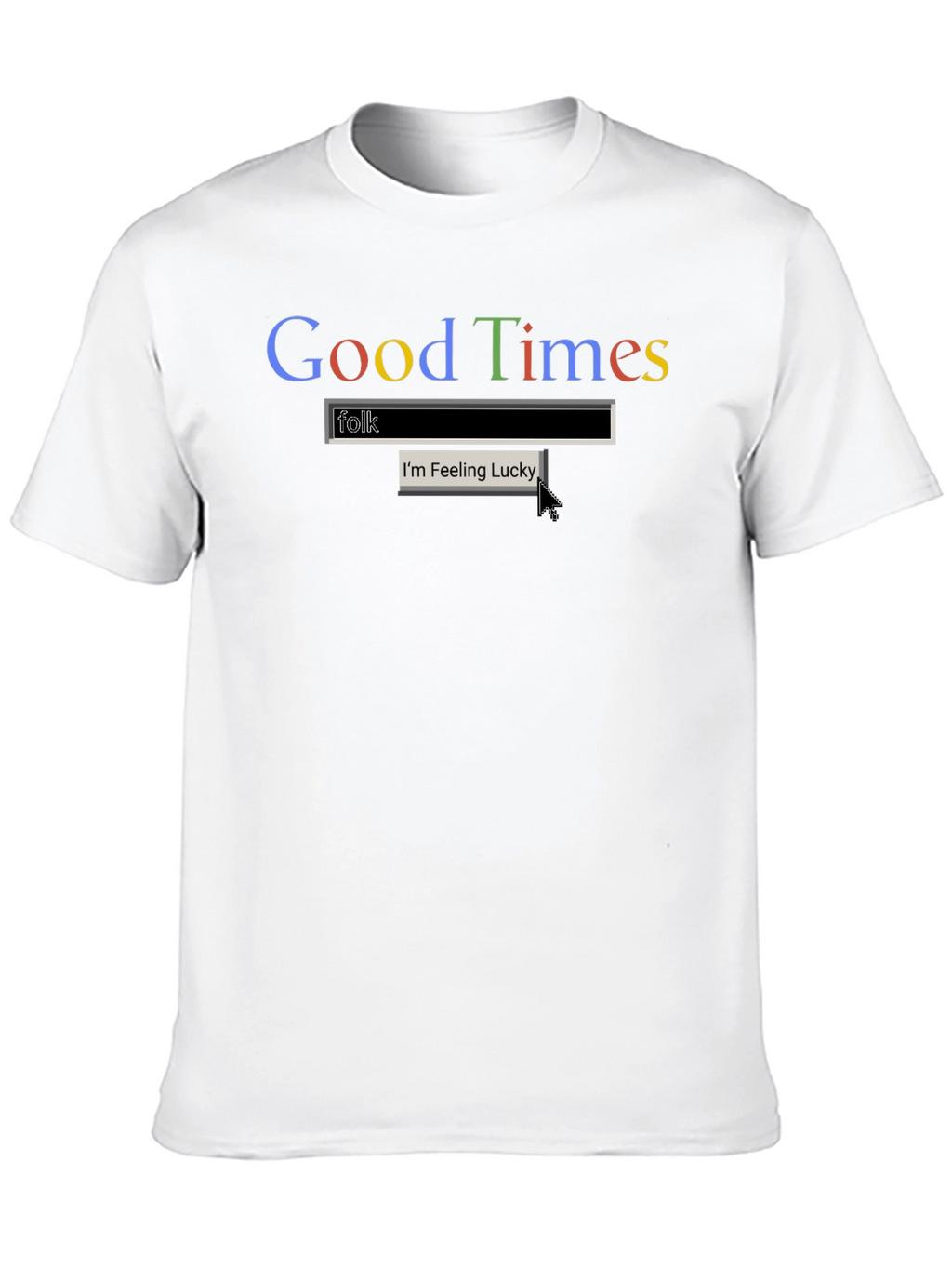 Good Times Folk Search T-Shirt - Classic Tee