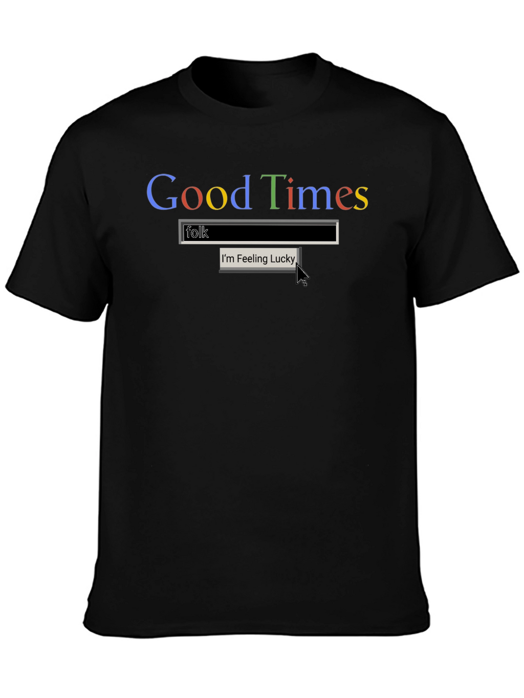 Good Times Folk Search T-Shirt - Classic Tee