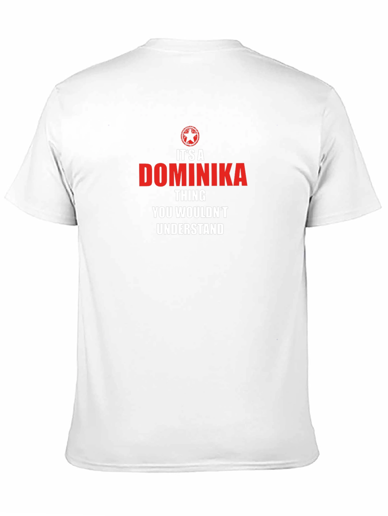 Its a Dominika Thing T-Shirt