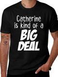 Catherine Big Deal Graphic T-Shirt
