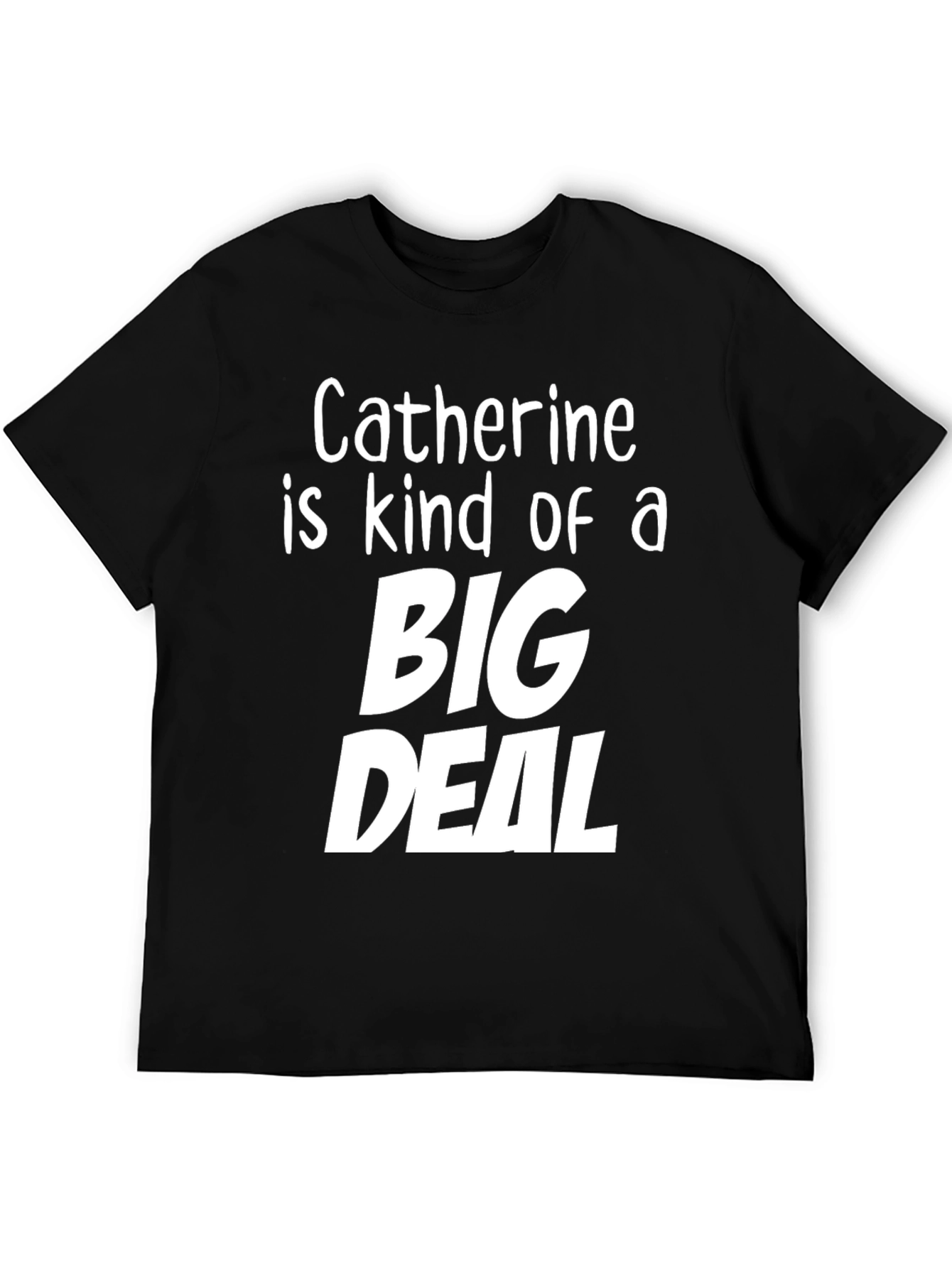 Catherine Big Deal Graphic T-Shirt