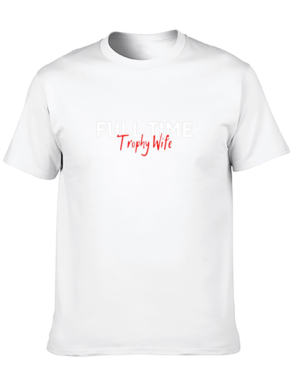 Full Time Trophy Wife Graphic Tee - Black